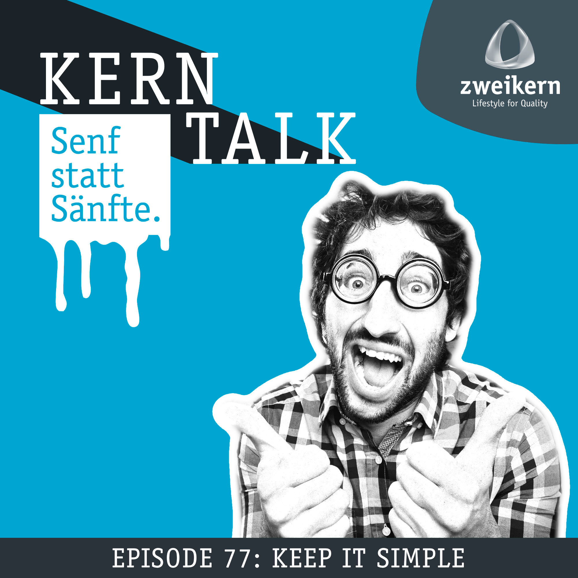Episode: 77 Keep it simple!