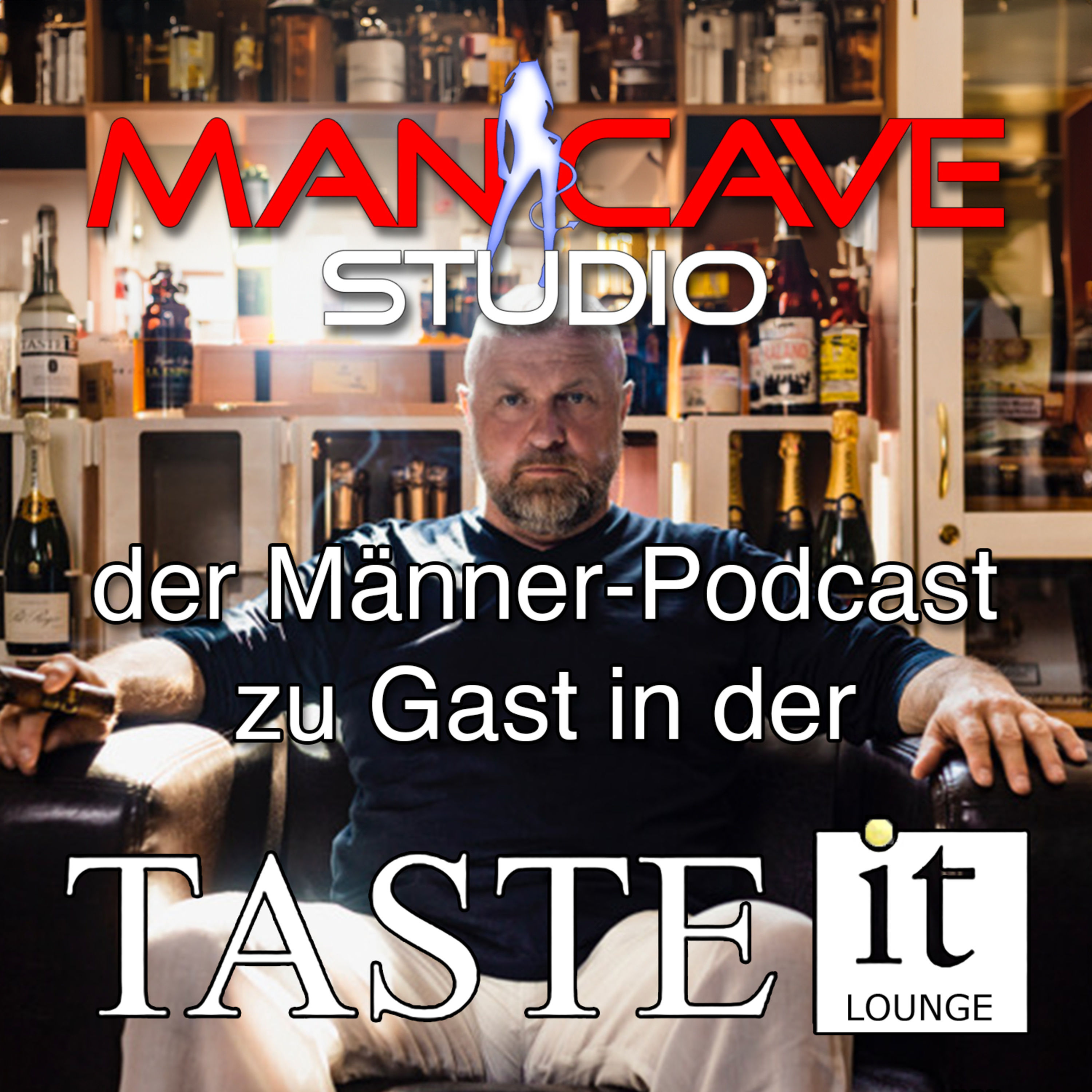 Episode 8 (Teil 1): Das ManCave.Studio zu Besuch im "Taste It"