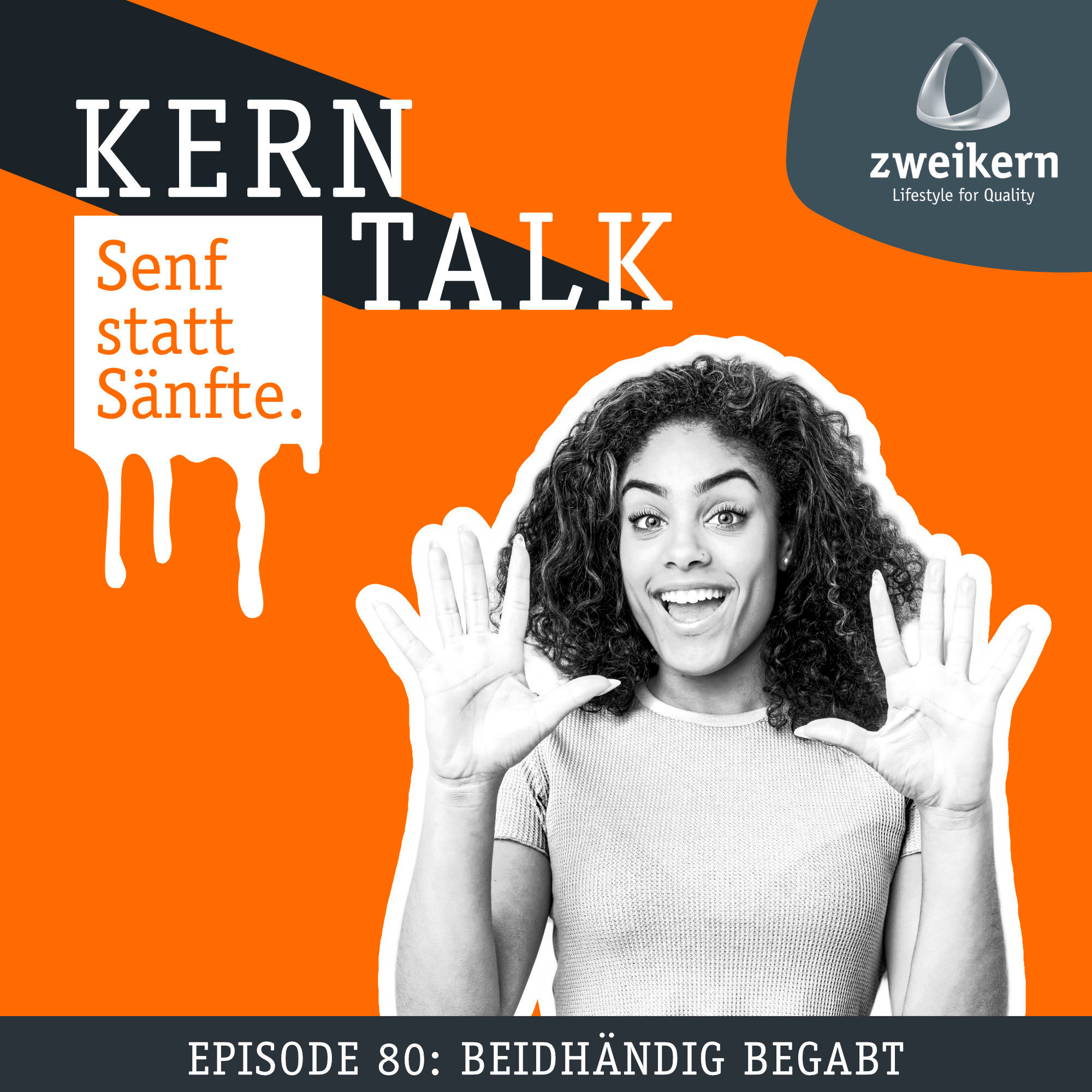 Episode 80: Beidhändig begabt