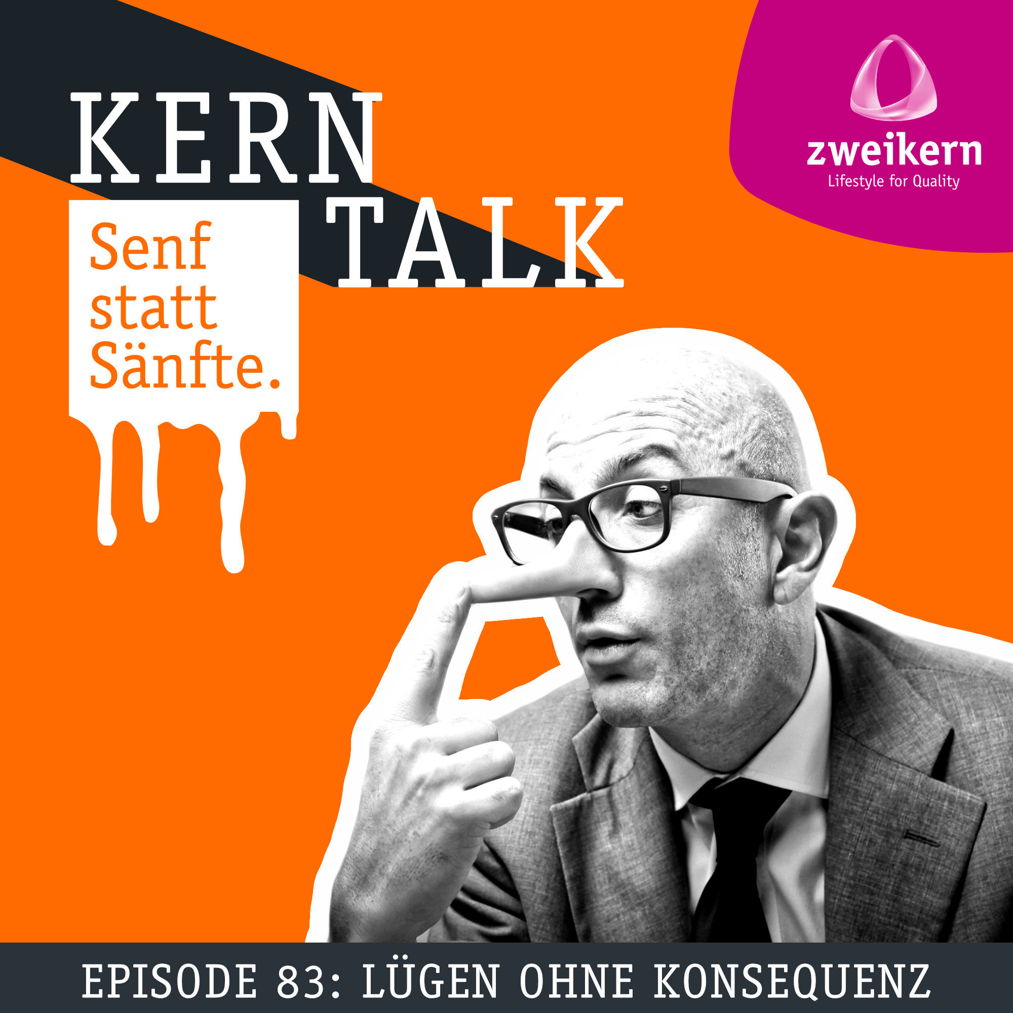 Episode 83: Lügen ohne Konsequenz