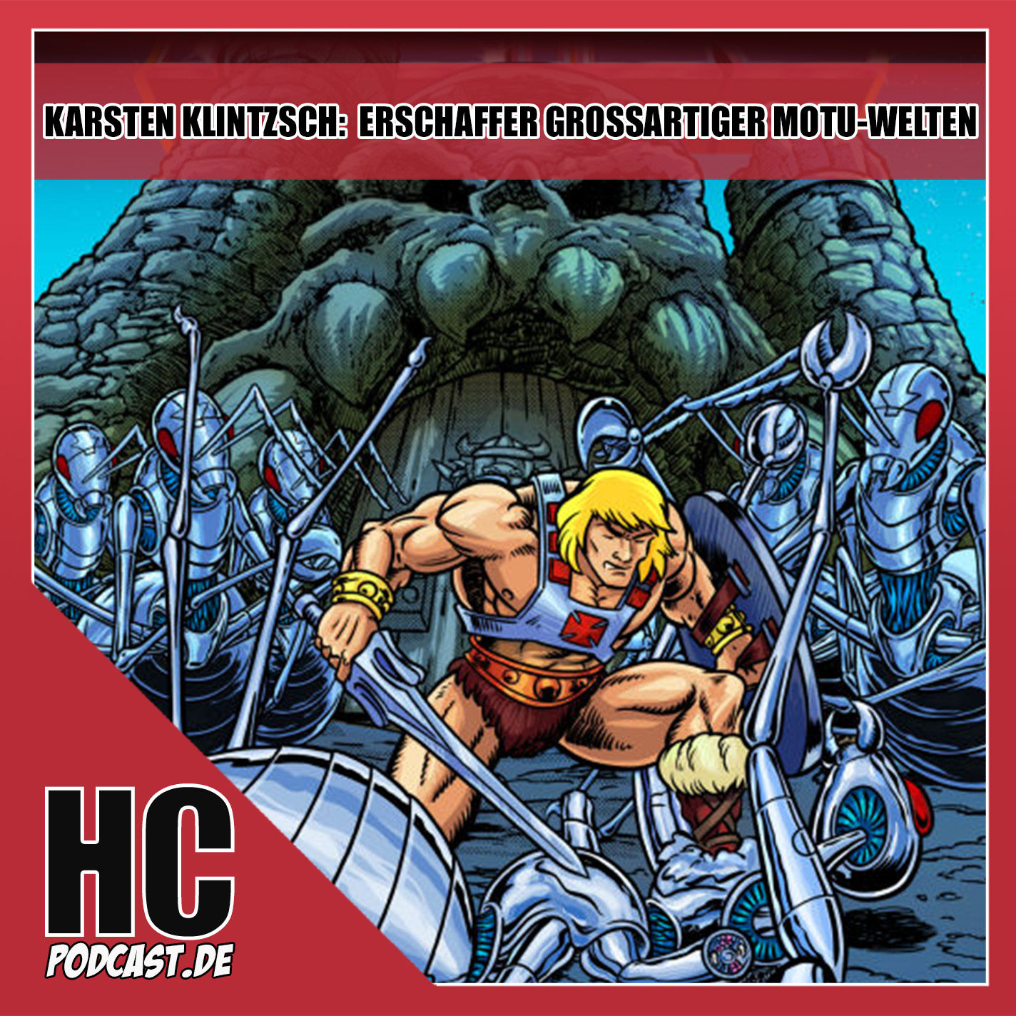 Episode 85: Karsten Klintzsch - Erschaffer grossartiger Masters of the Universe Welten