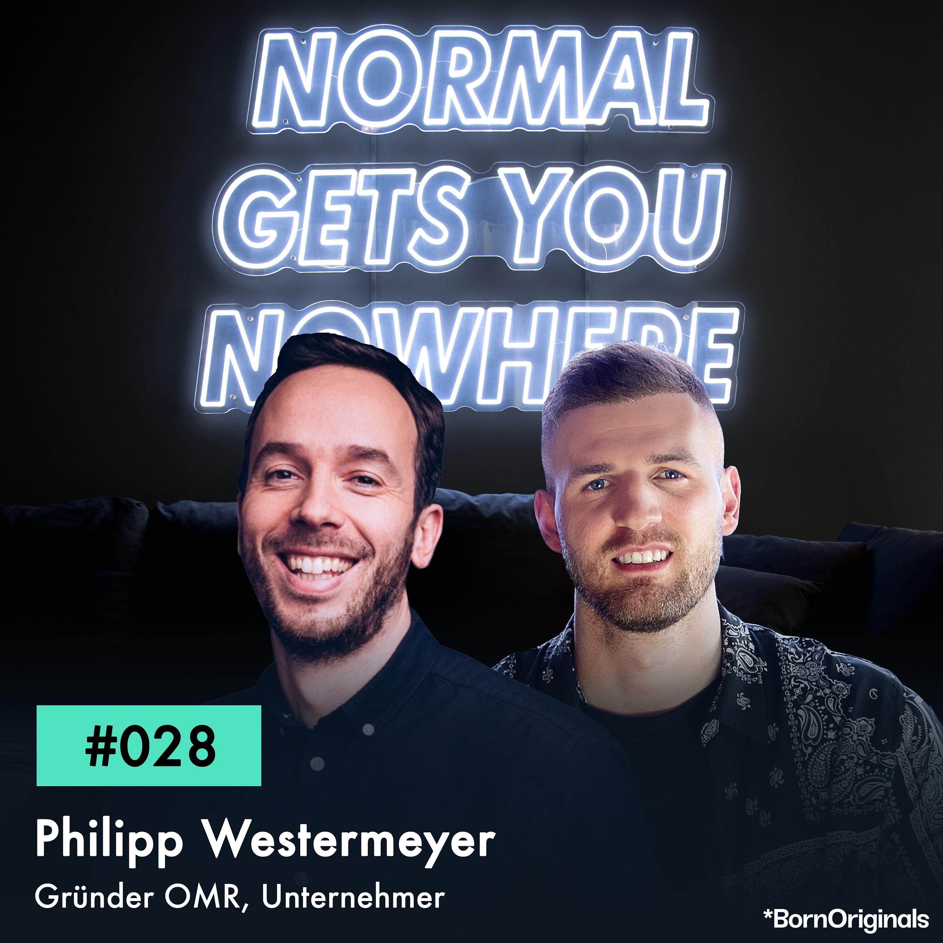 Er baut ein Marketing-Imperium: Folge #028 mit Philipp Westermeyer - Unternehmer & Gründer OMR