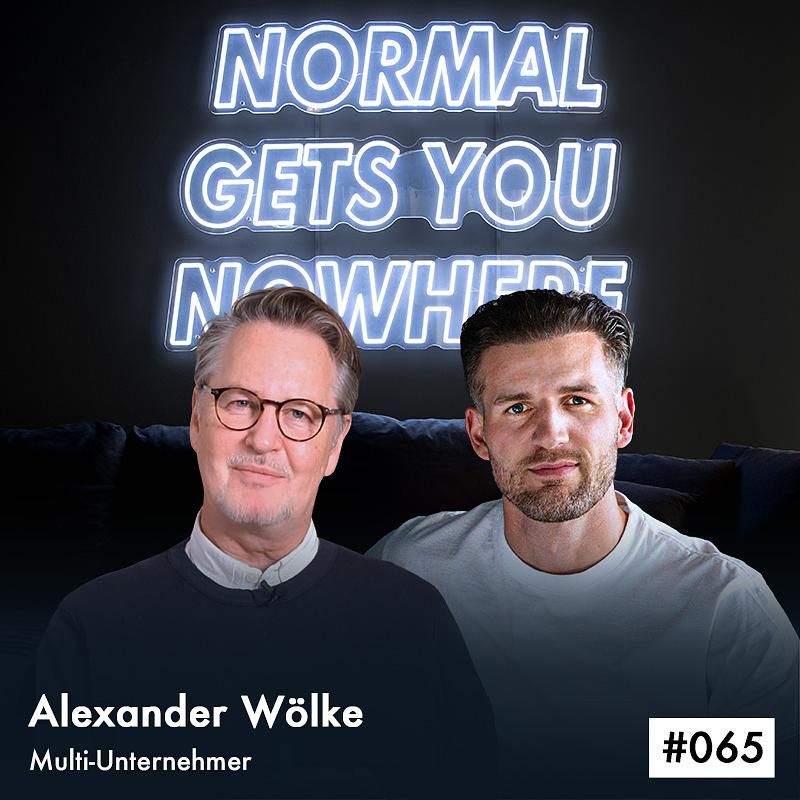 Er hat schon 4 eigene Unternehmen verkauft! Folge #065 mit Alexander Wölke, Multi-Unternehmer