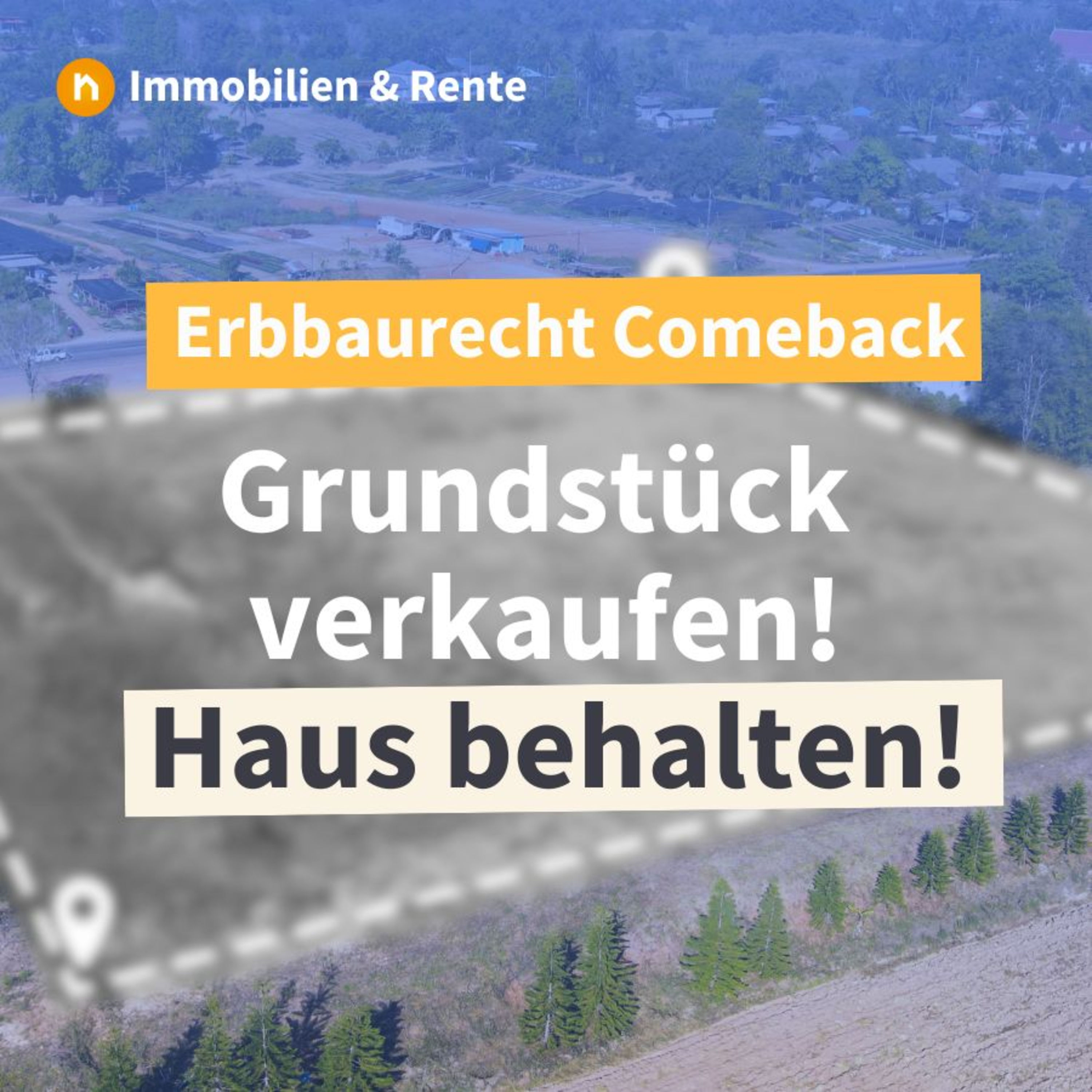 Erbbaurecht erklärt: Lohnt sich das Modell von neuen Anbietern wirklich für Eigentümer?