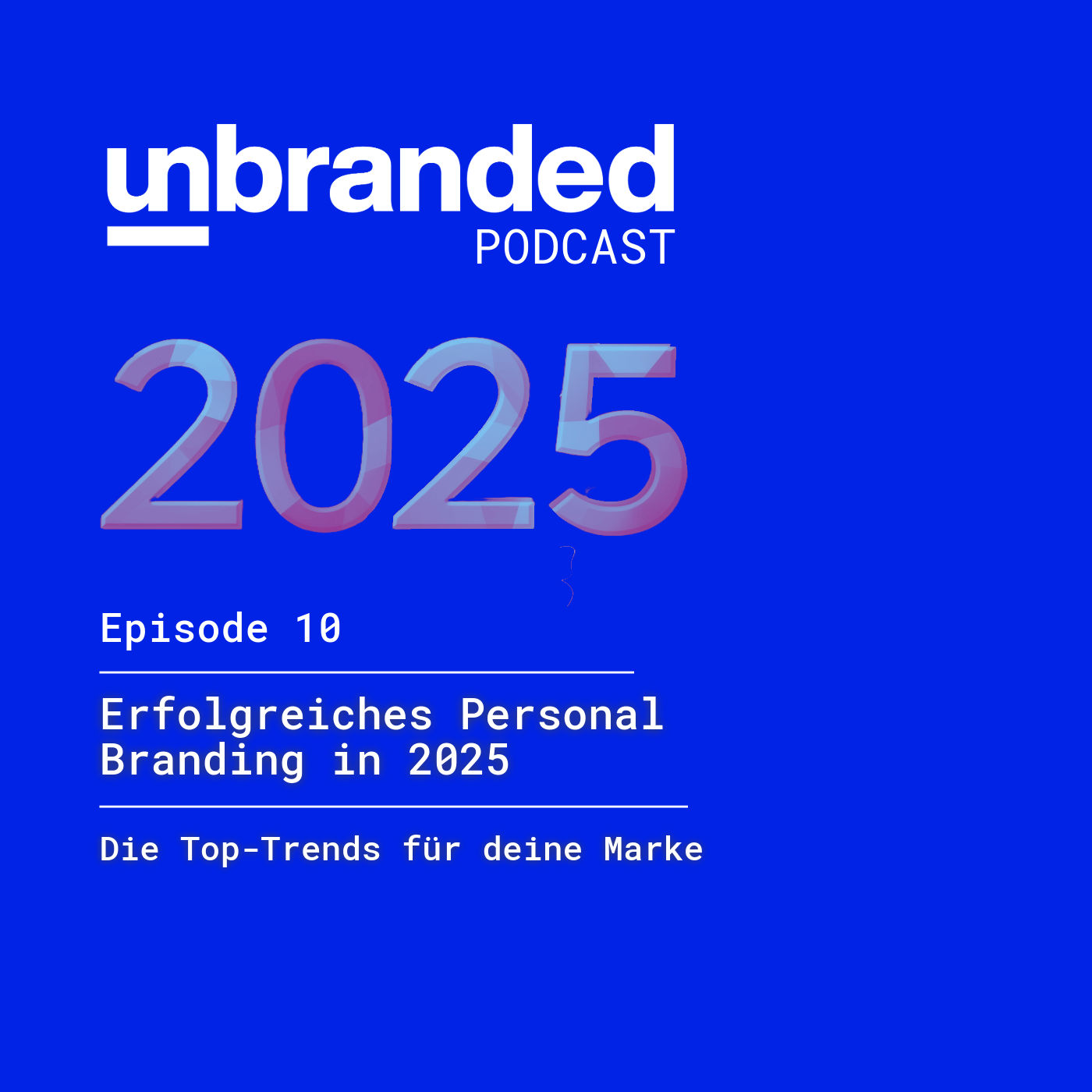 Erfolgreiches Personal Branding in 2025
