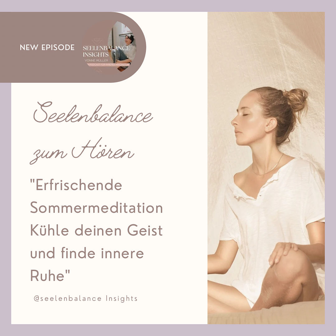 "Erfrischende Sommermeditation: Kühle deinen Geist und finde innere Ruhe"