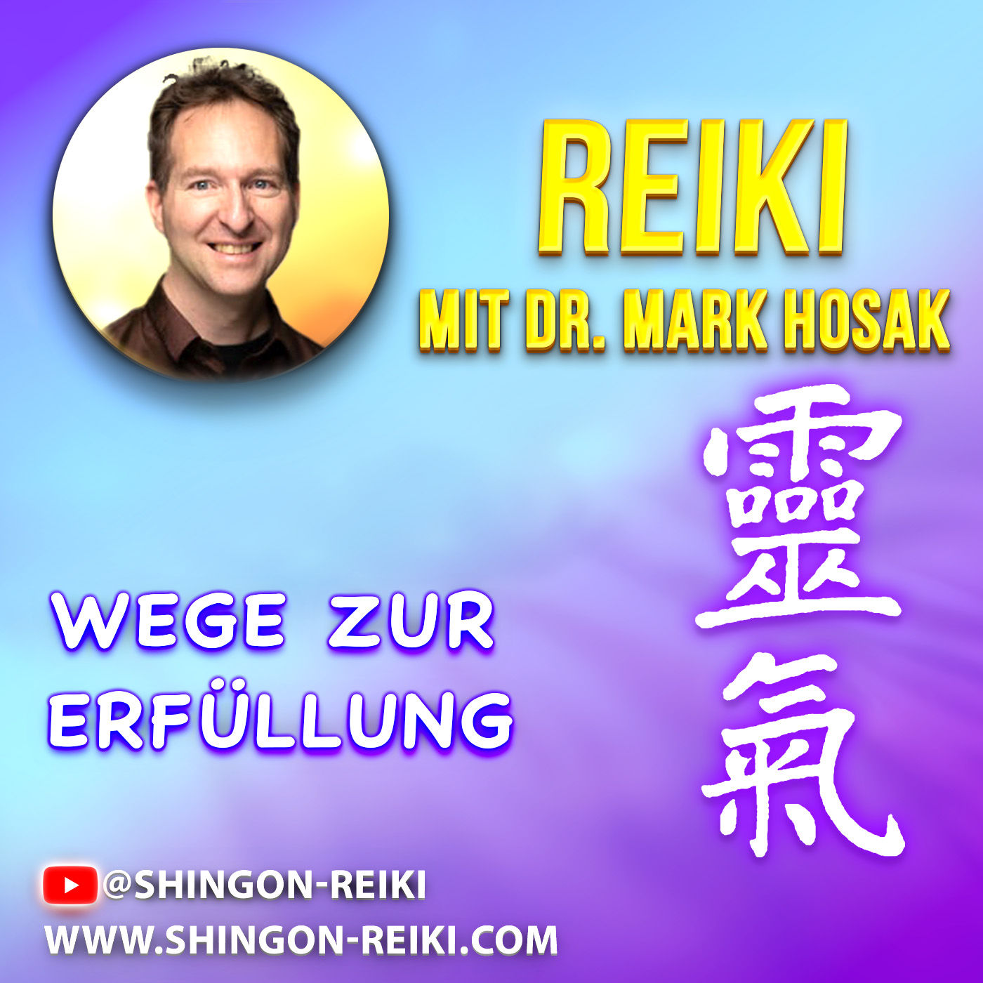 🔮 Erfüllung & innere Balance mit Shingon Reiki & dem Medizinbuddha