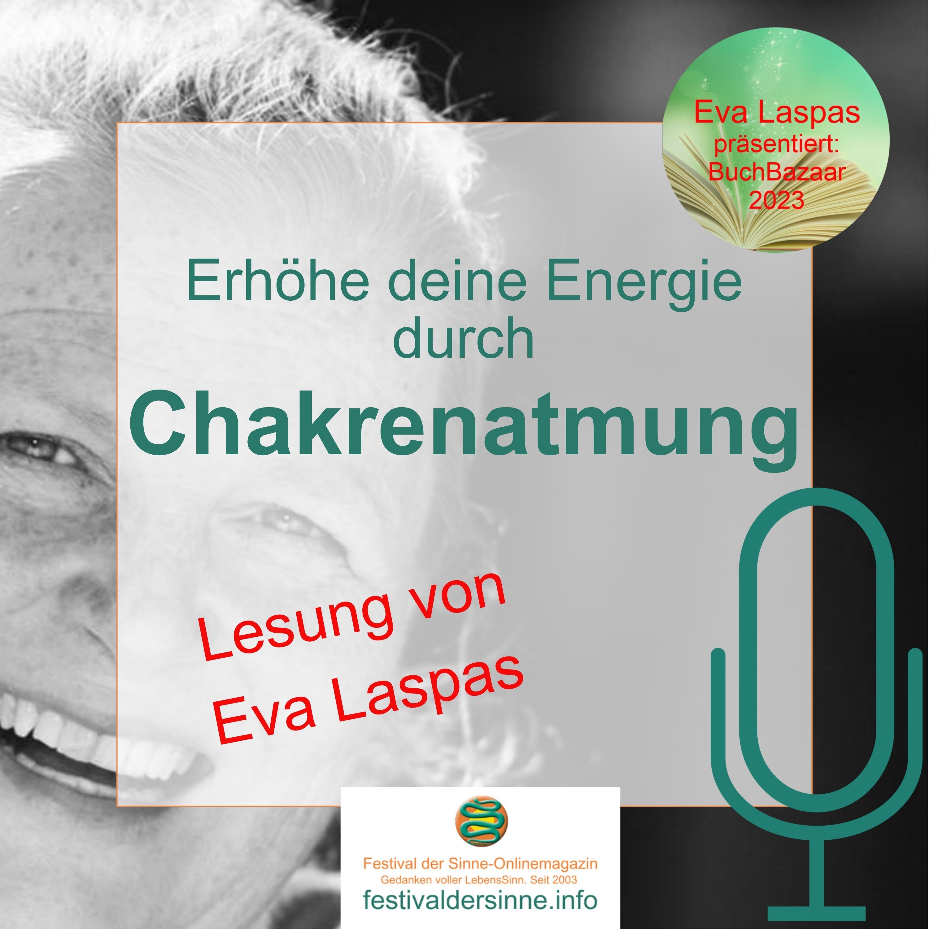 Erhöhe deine Energie durch Chakrenatmung - Lesung von Eva Laspas