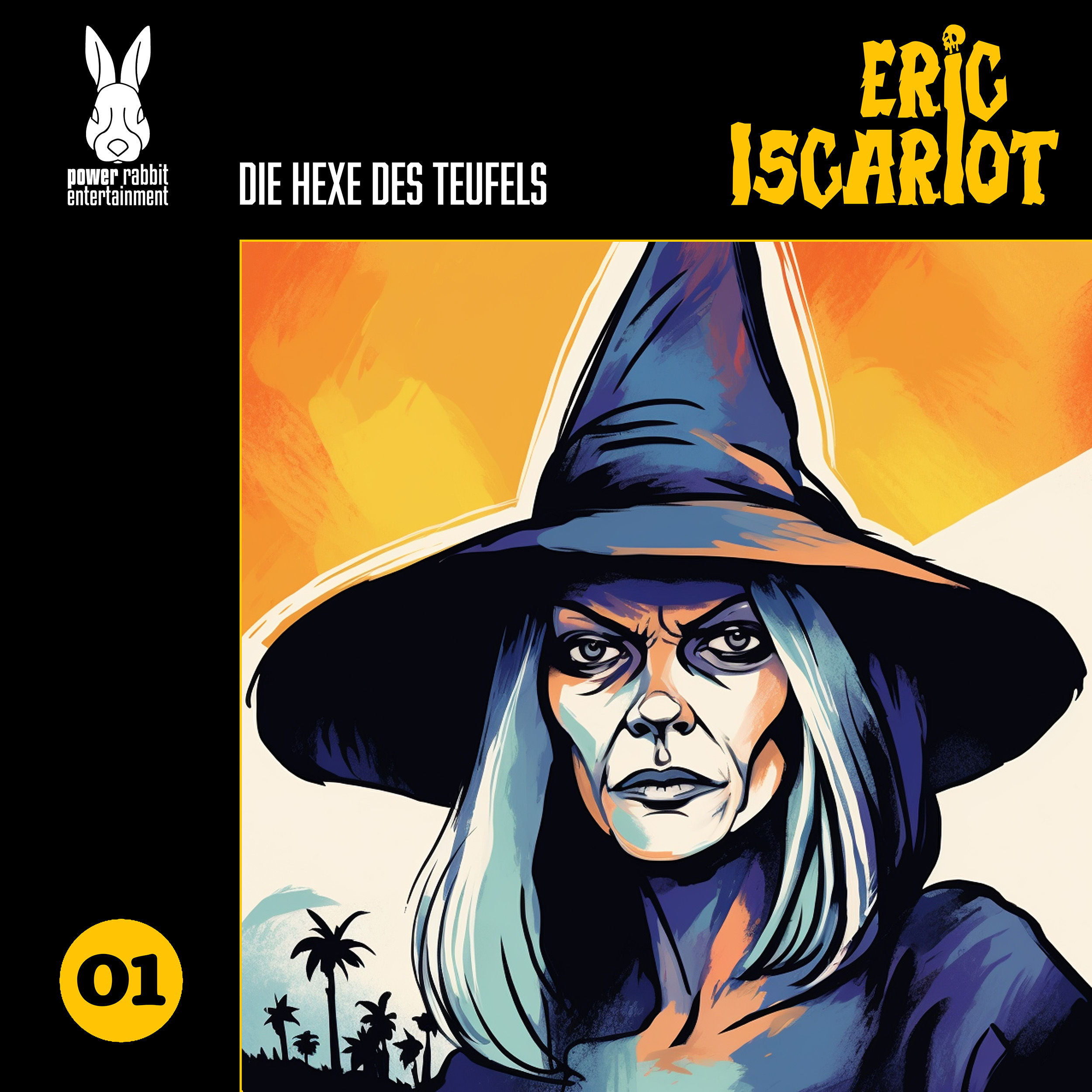 ERIC ISCARIOT - Folge 1 - Die Hexe des Teufels