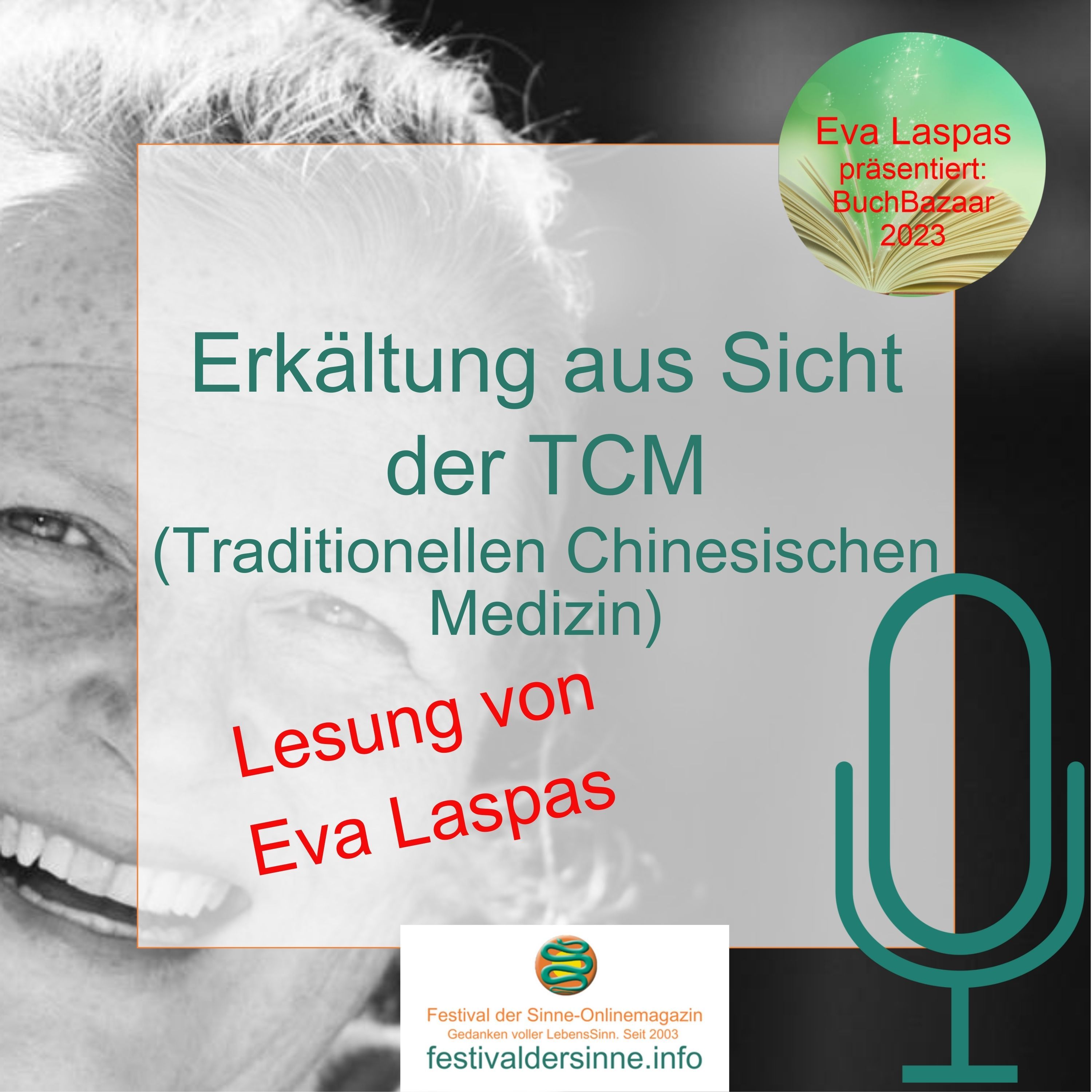 Erkältung aus Sicht der TCM - Lesung von Eva Laspas