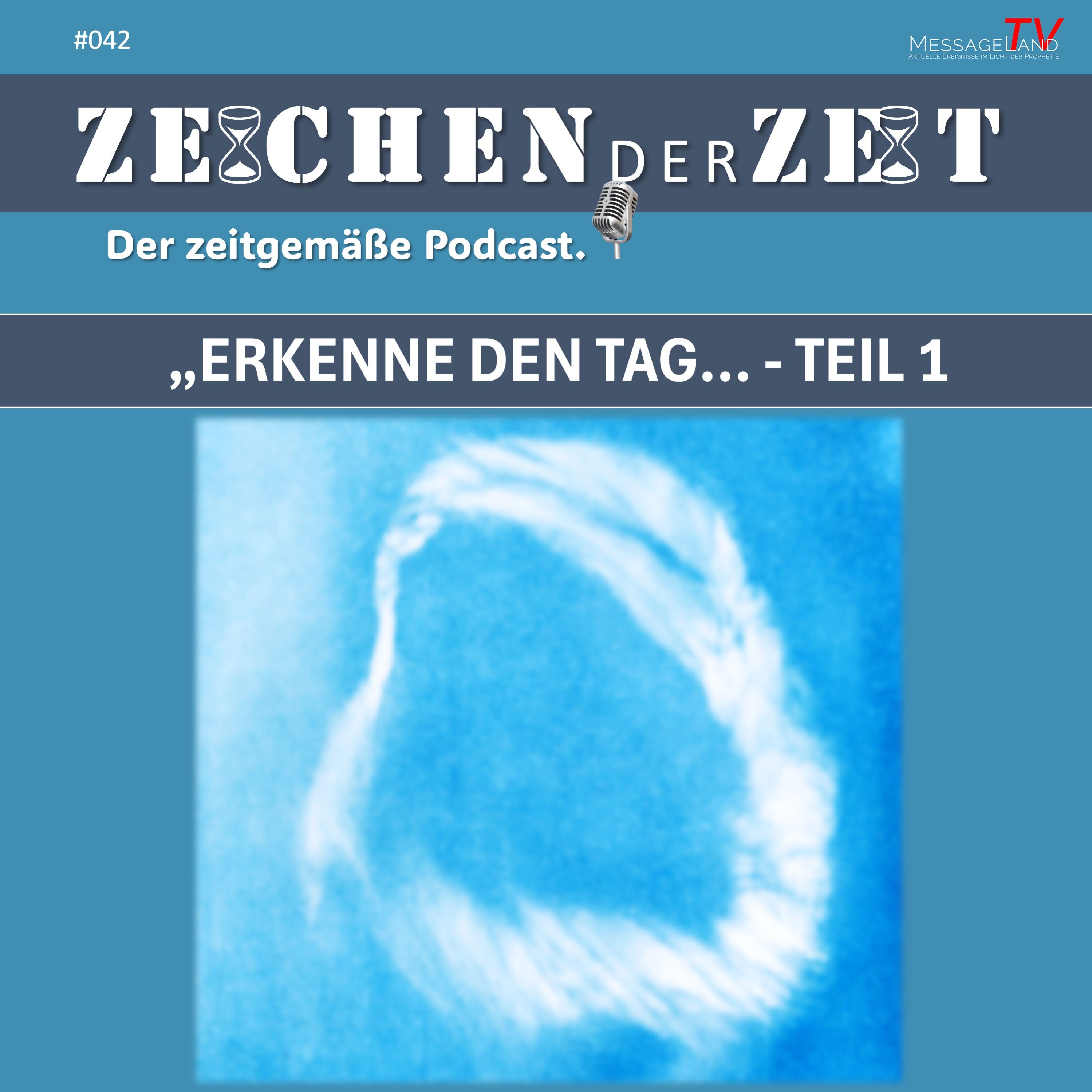 Erkenne den Tag.... - Teil 1