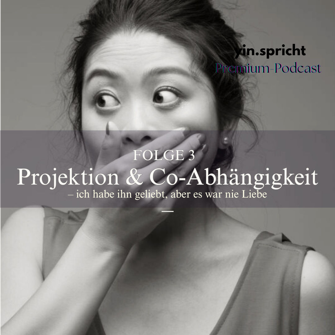 Erste Staffel - Folge 3: Projektion & Co-Abhängigkeit