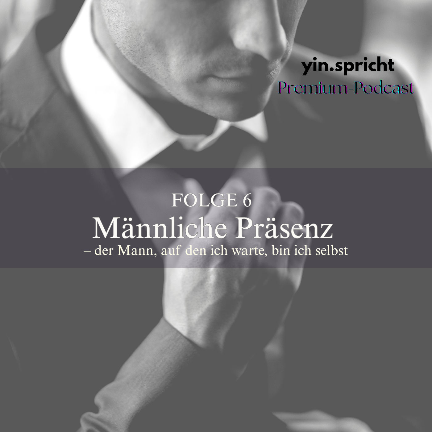 Erste Staffel - Folge 6: Männliche Präsenz
