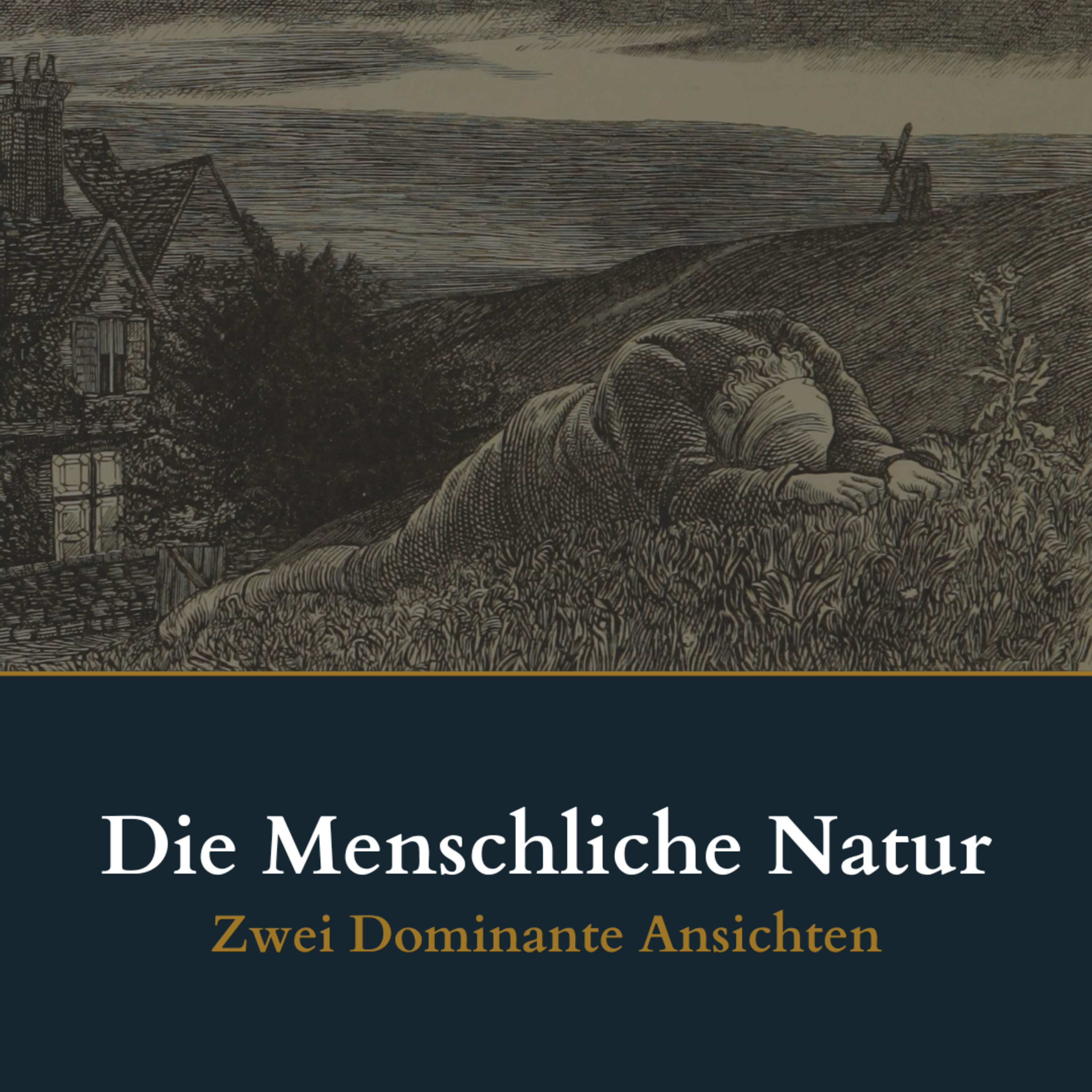 Es gibt heute zwei konkurrierende Auffassungen der menschlichen Natur