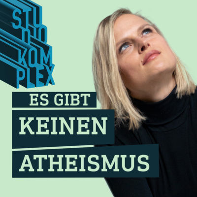 Es gibt keinen Atheismus