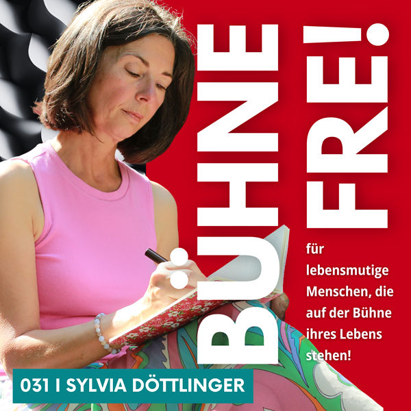 "Es ist nie zu spät, neue Wege zu gehen und sich selbst zu finden" mit Sylvia Döttlinger