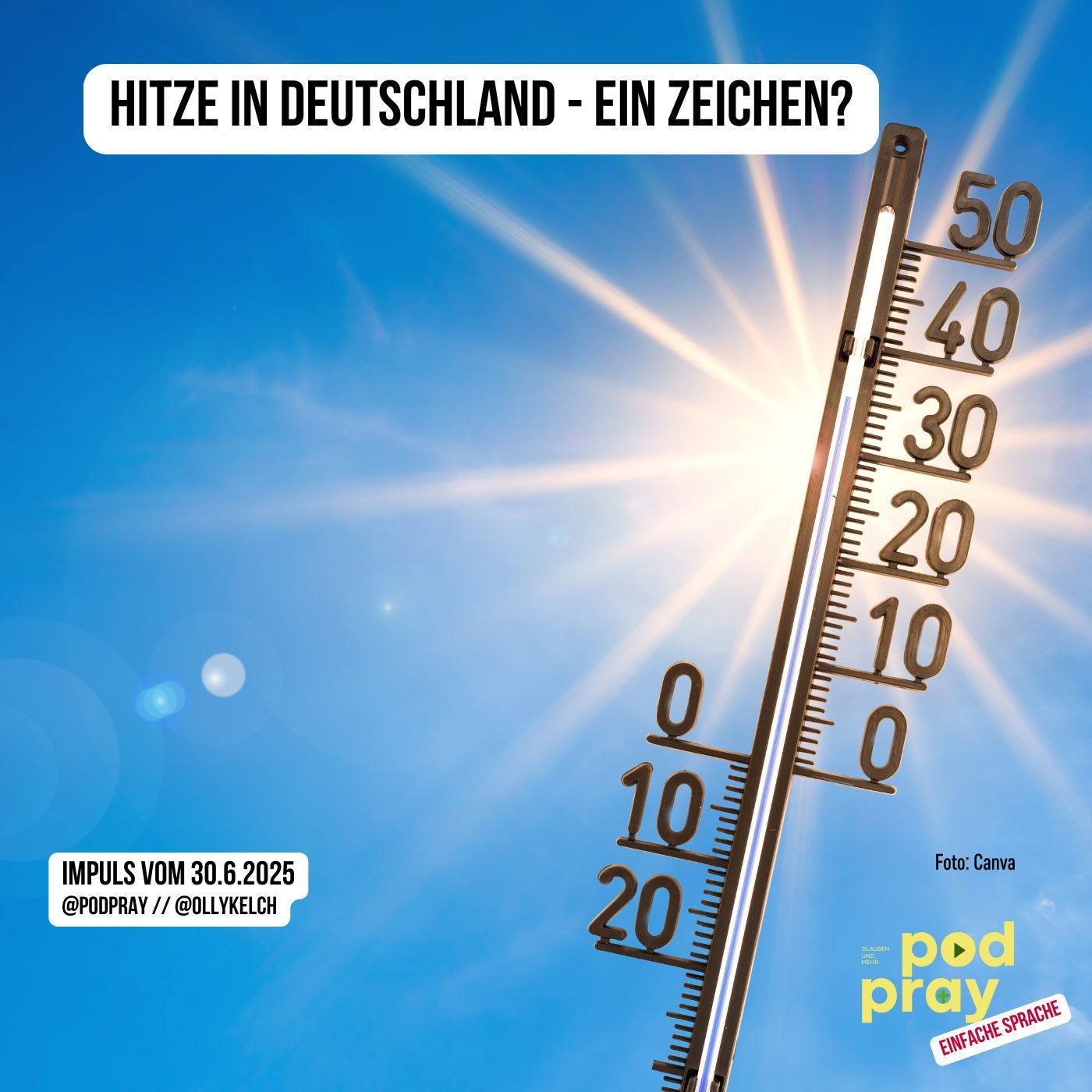 Es wird heiß! (30.6.2025)