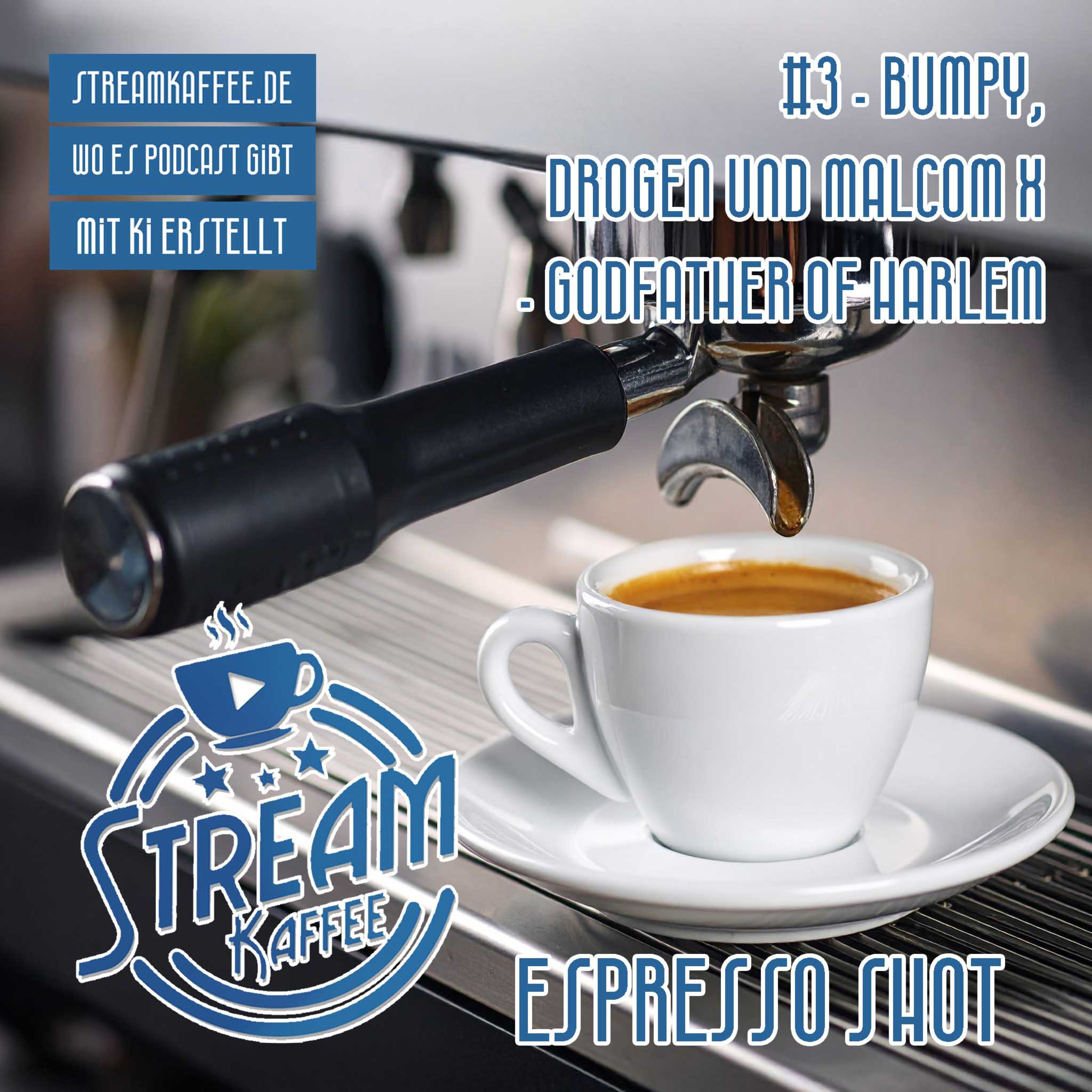 Espresso Shot - Bumpy, Drogen und Malcom X - GODFATHER OF HARLEM