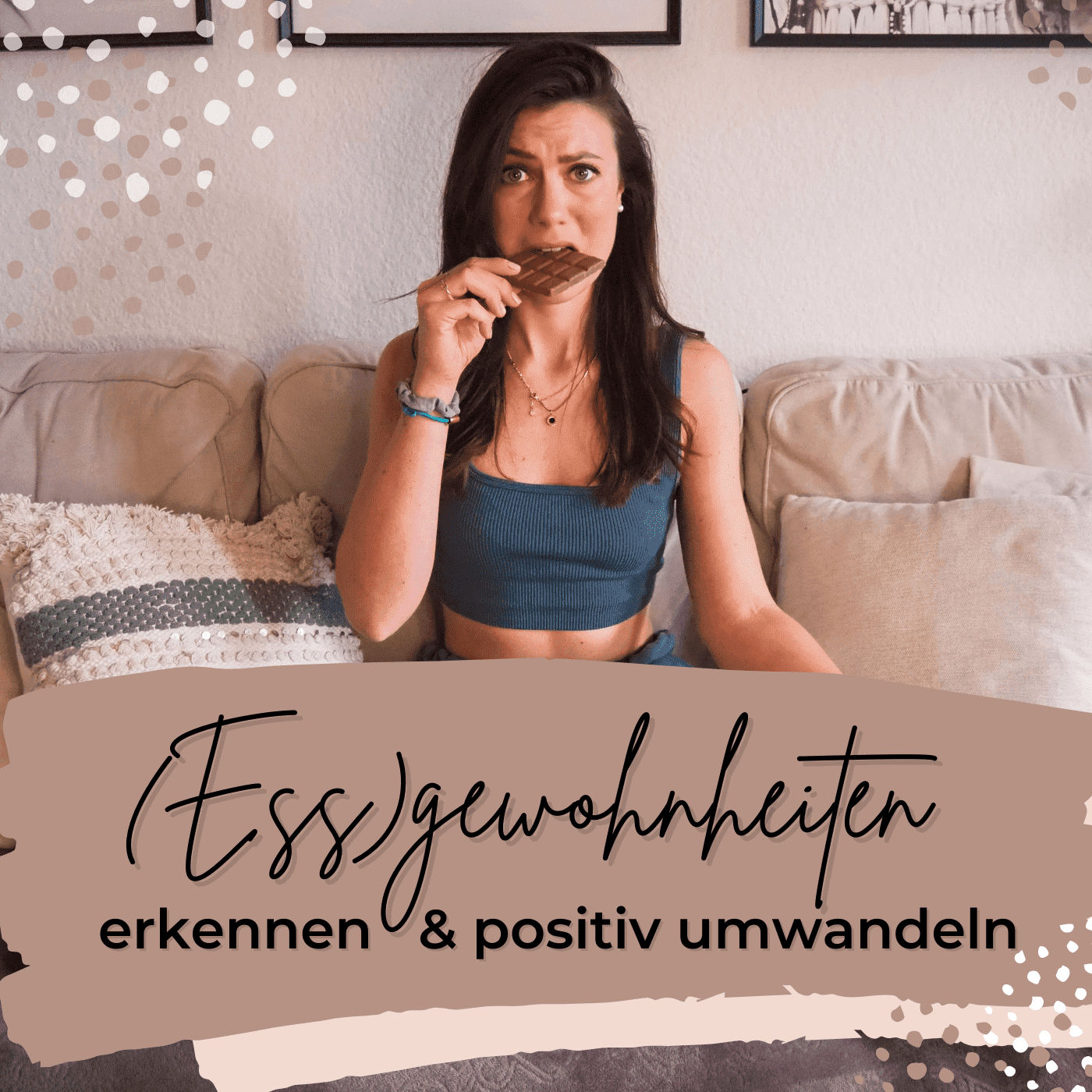 (Ess)gewohnheiten - Wie du deine Routinen erkennst und positiv für dich umwandelst!