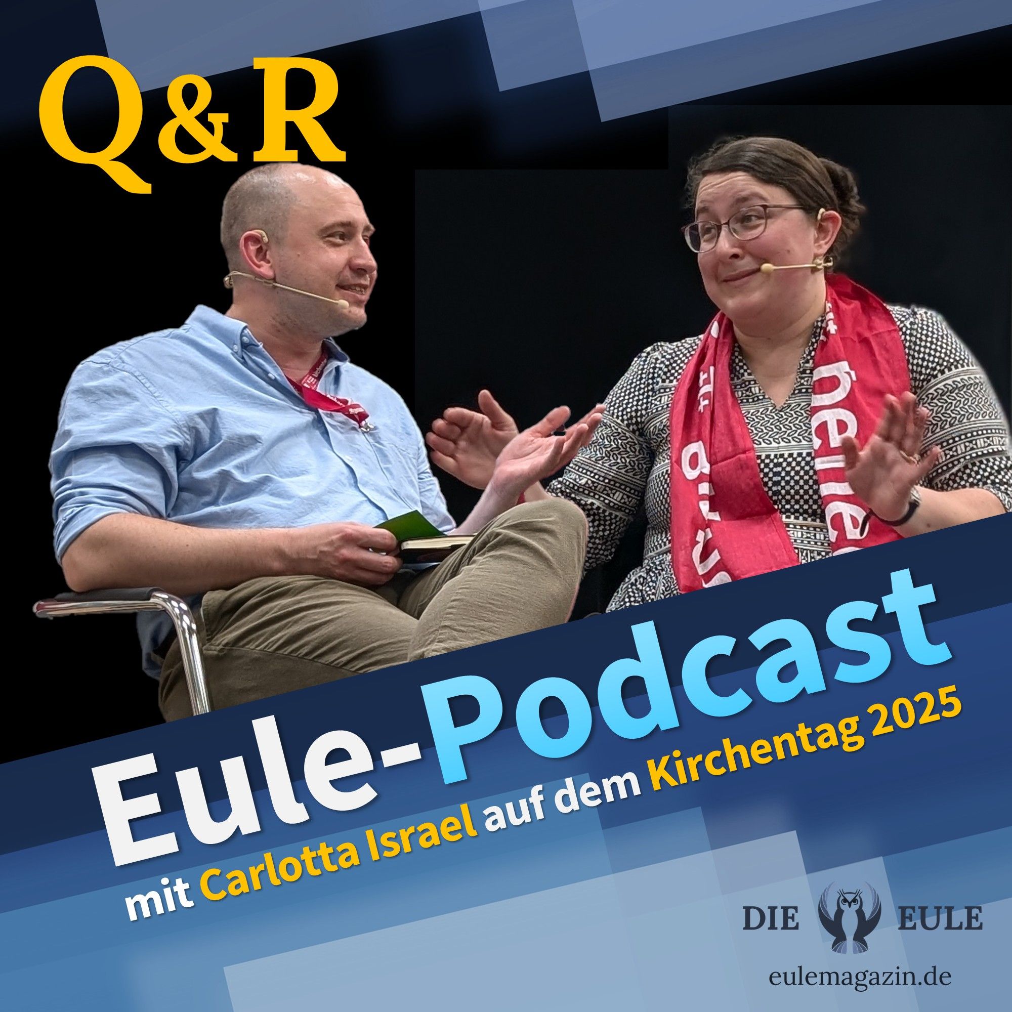 Eule-Podcast live vom Kirchentag 2025: Q & R mit Carlotta Israel