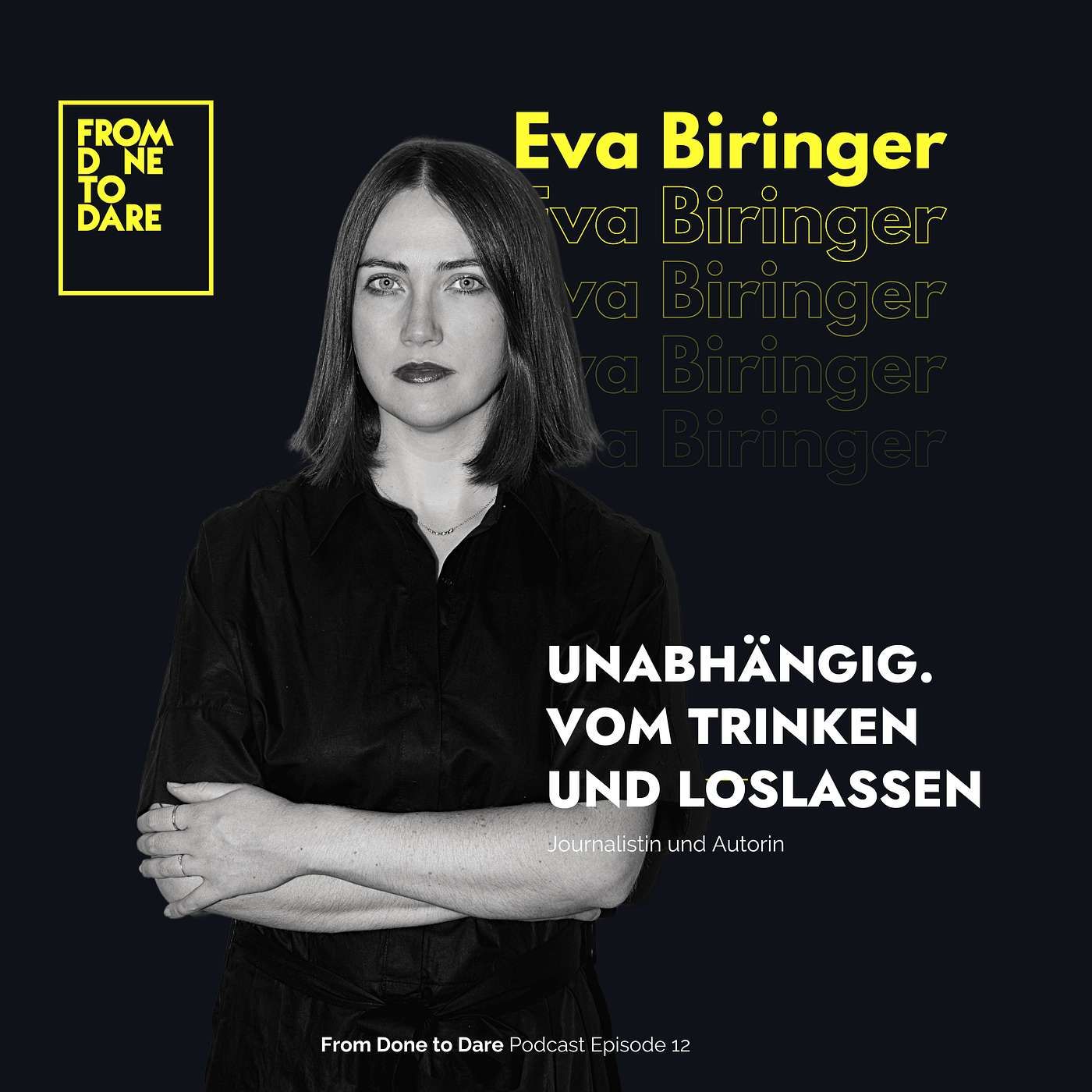 Eva Biringer - Unabhängig - Vom Trinken und Loslassen