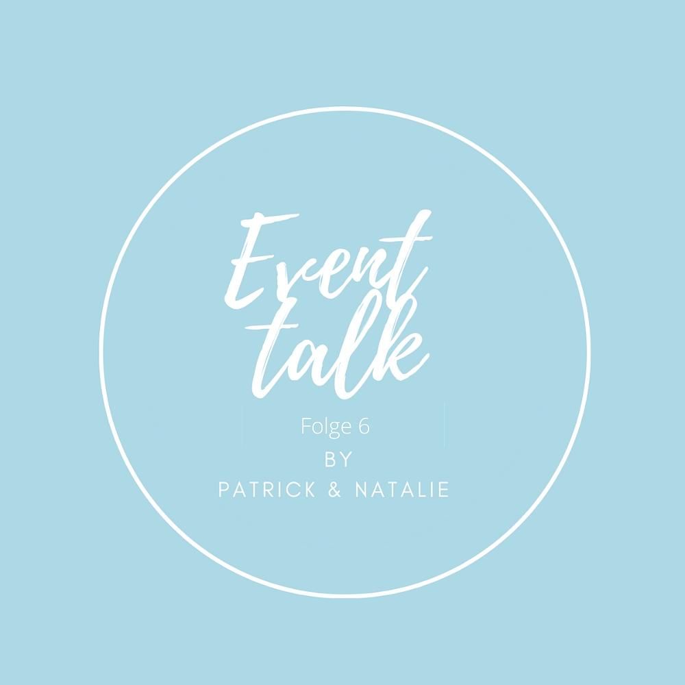 Event Talk by Patrick & Natalie Folge 6 Mottohochzeiten / Besondere Anfragen