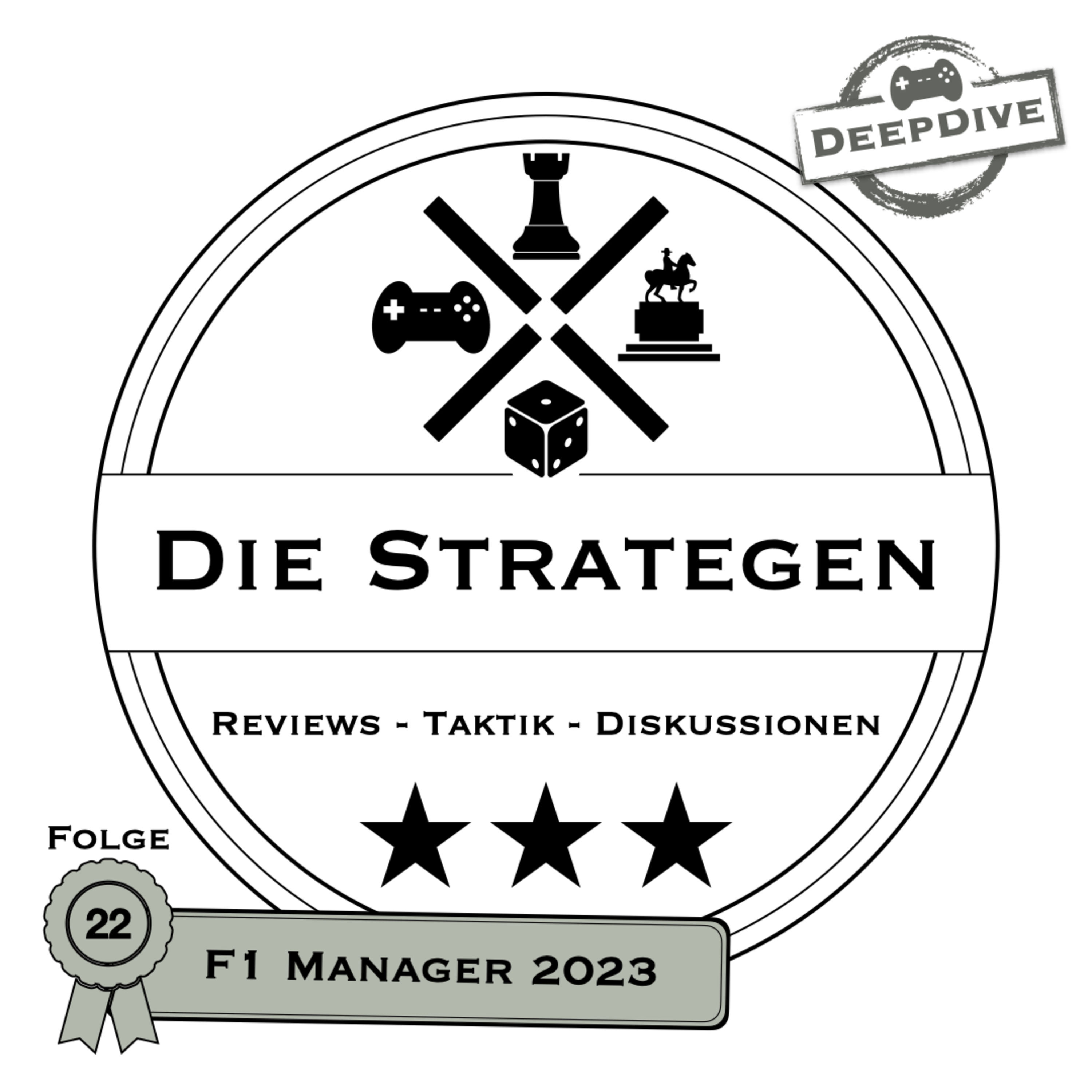 F1 Manager 2023 - Mehr als nur ein Lizenz-Update? | Strategiespiele Podcast DeepDive #022