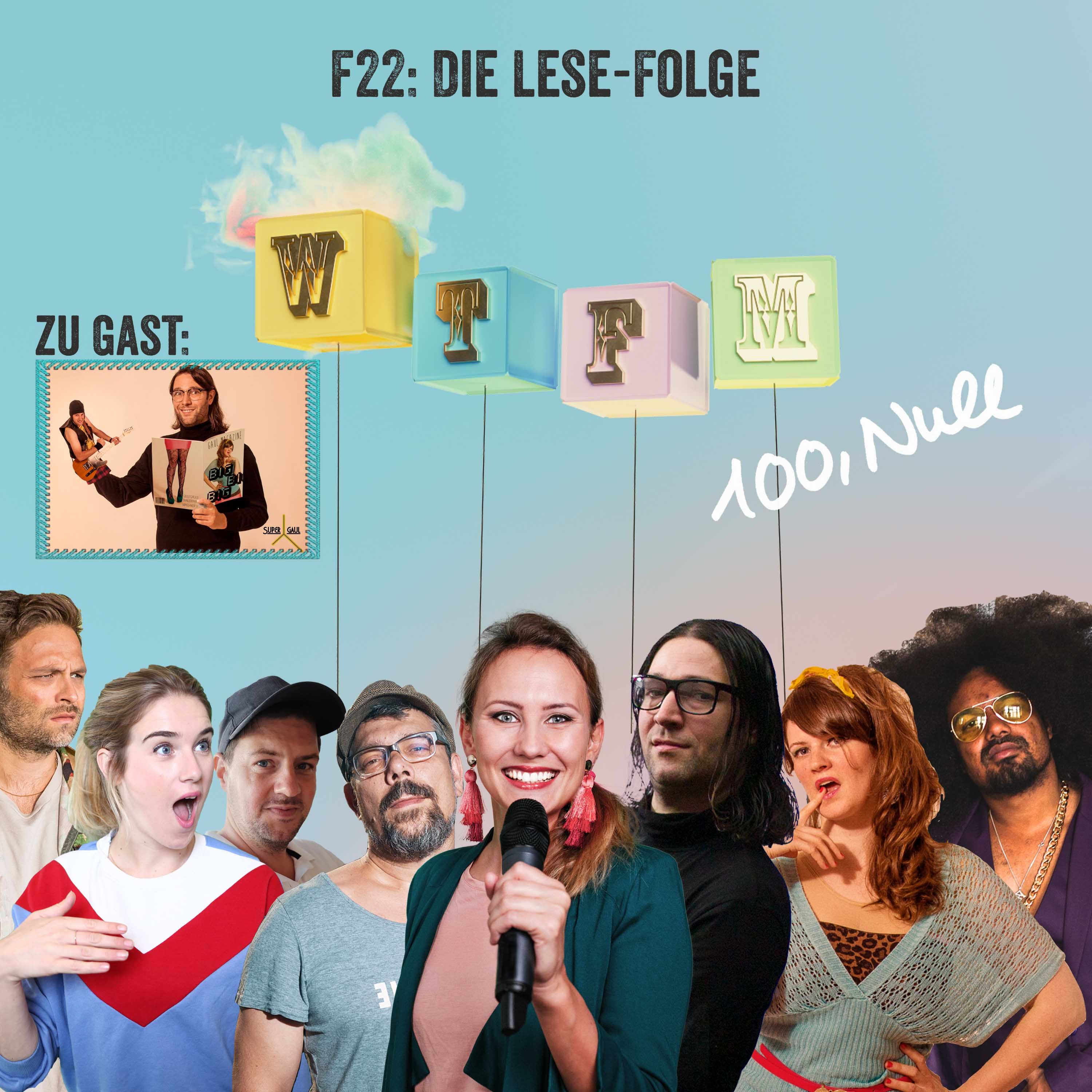 F22: Die Lese-Folge - mit: Supergaul