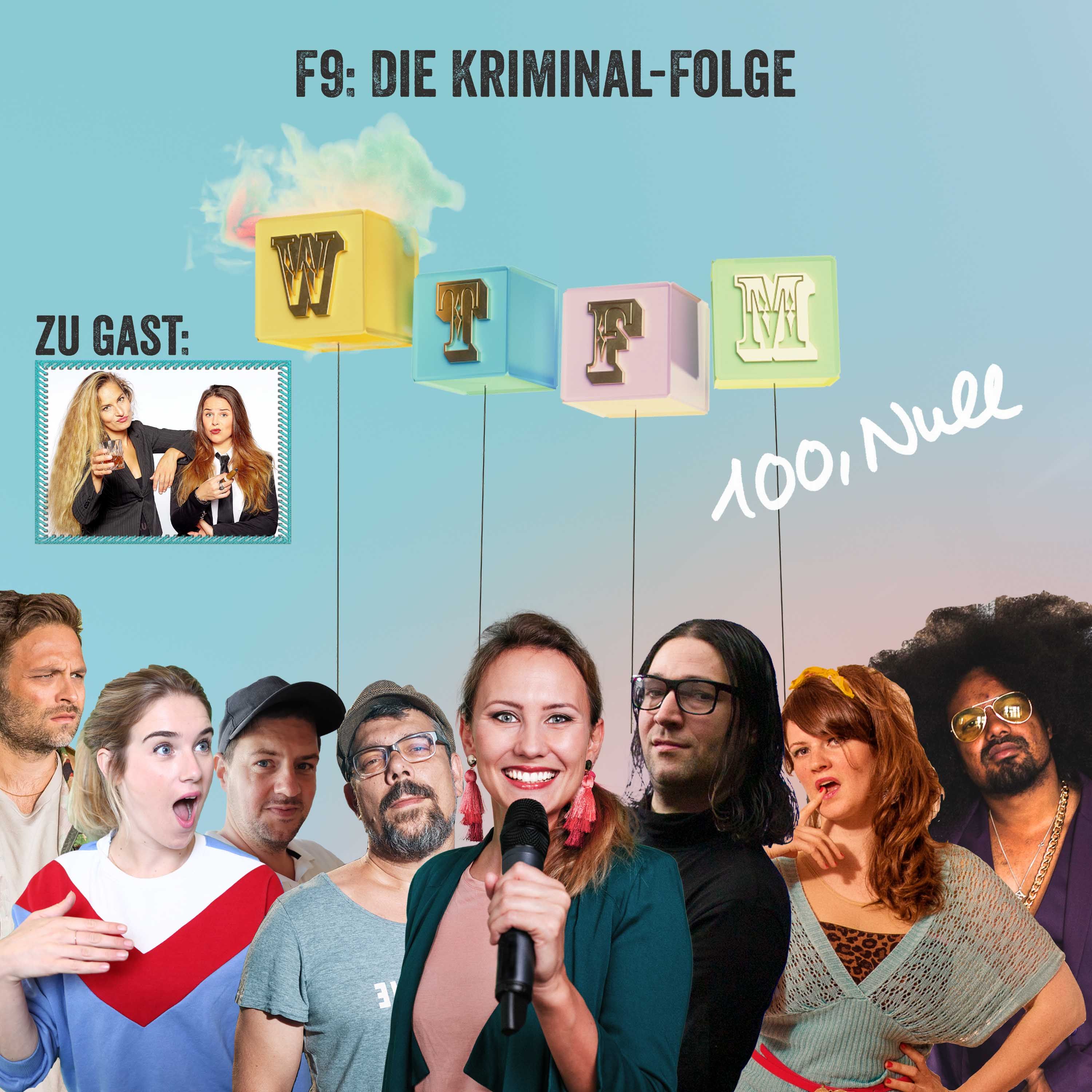 F9: Die Kriminal-Folge - mit: Suchtpotenzial