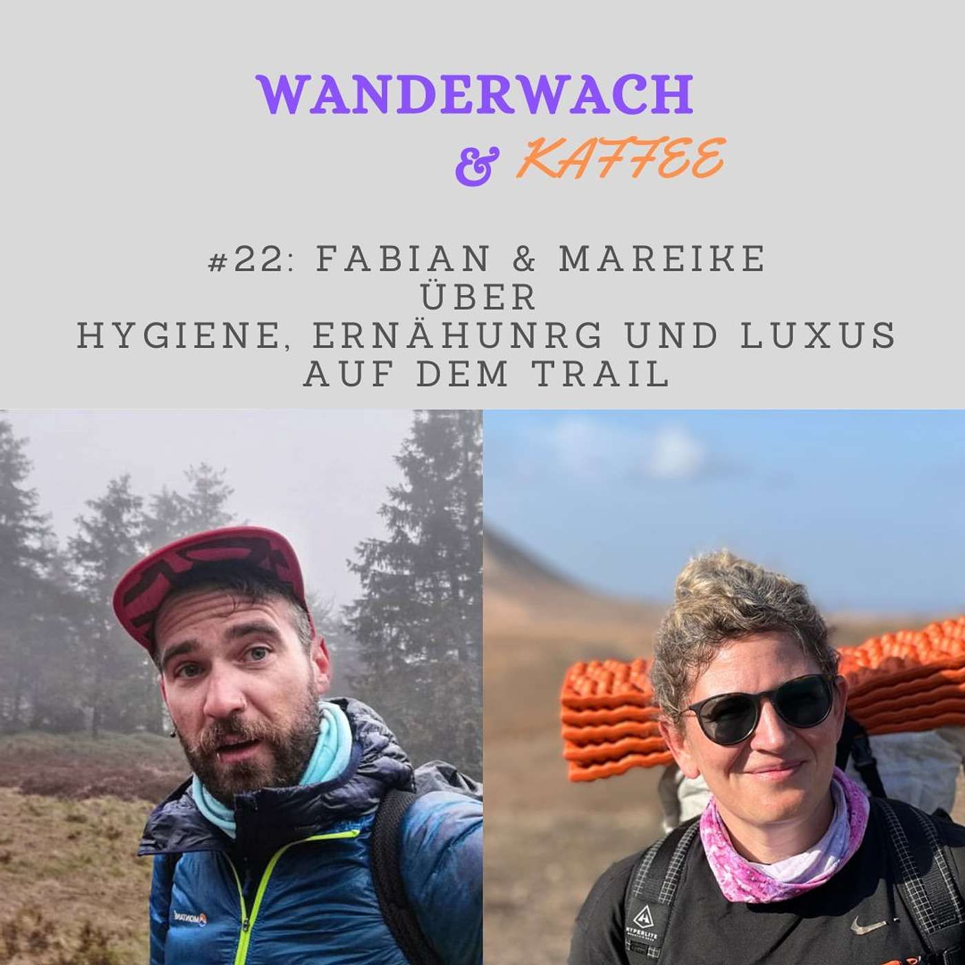 Fabian & Mareike über Hygiene, Ernährung und Luxus auf dem Trail