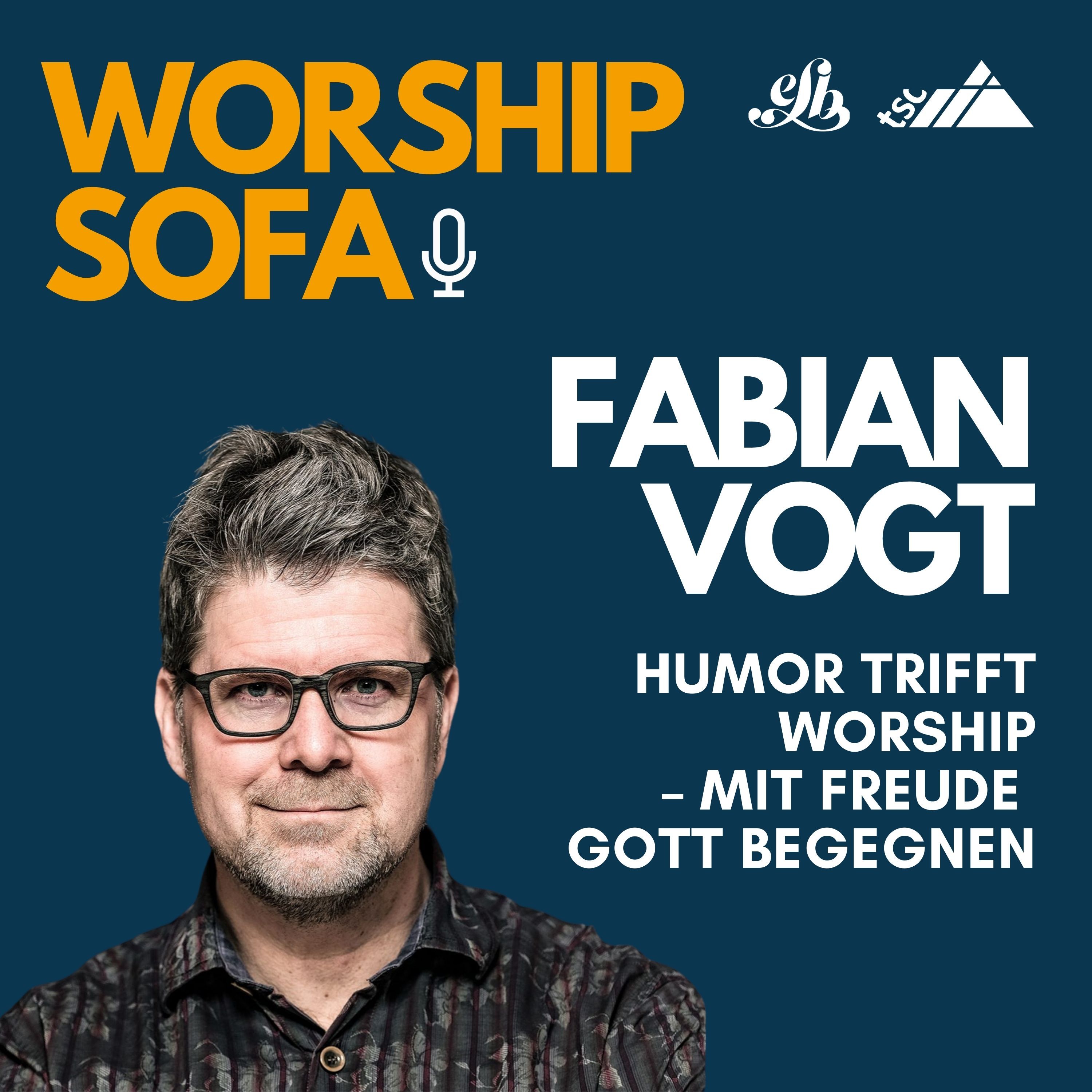 Fabian Vogt: Humor trifft Worship – mit Freude Gott begegnen