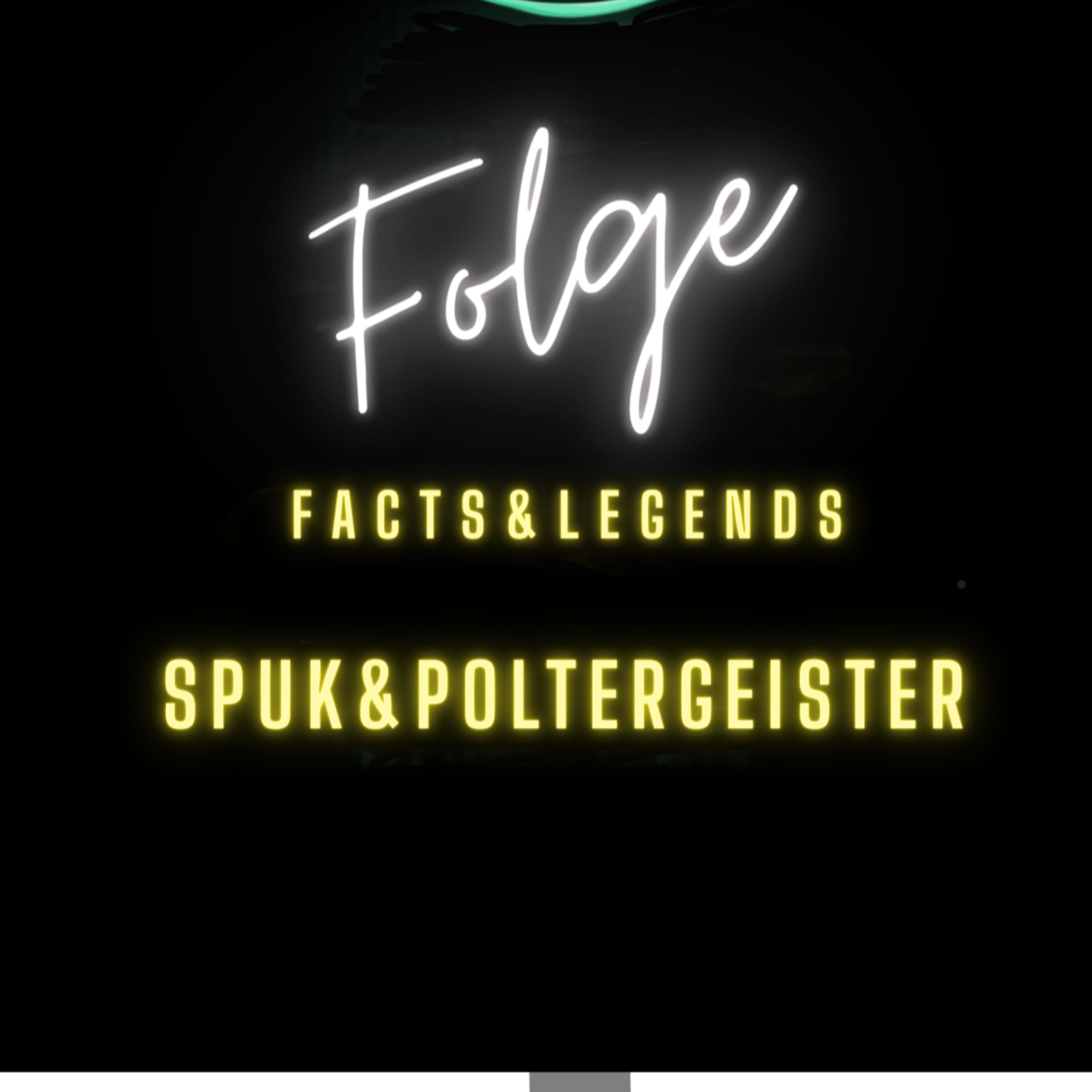 Facts&Legends-Spuk& Poltergeister