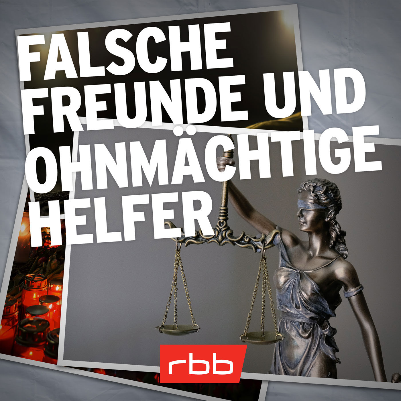 Falsche Freunde und ohnmächtige Helfer (10/10)