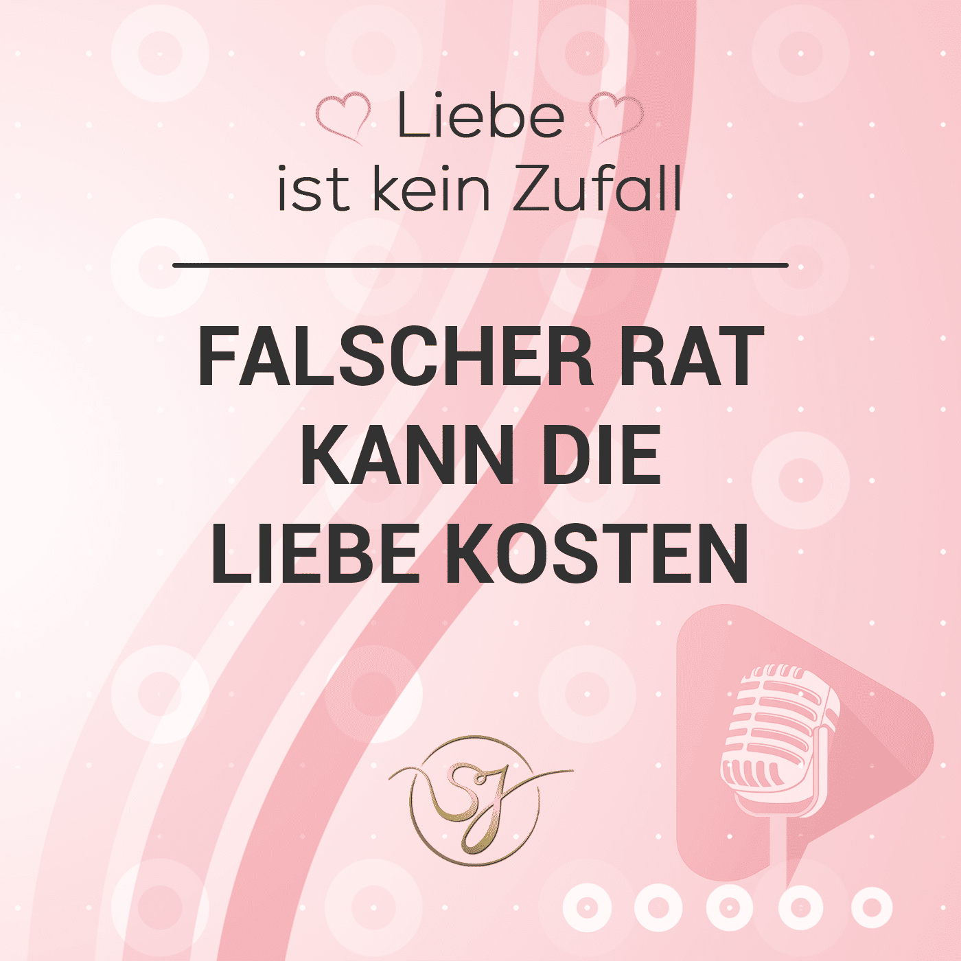 Falscher Rat kann die Liebe kosten