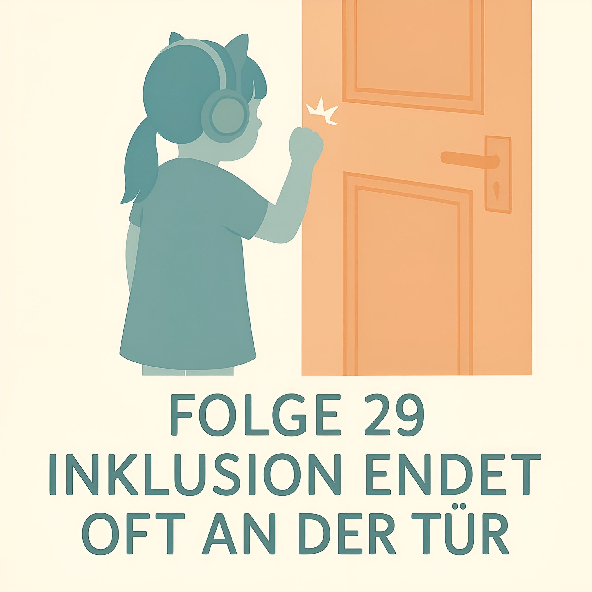 Familie im Spektrum Folge 29 - Inklusion endet oft an der Tür