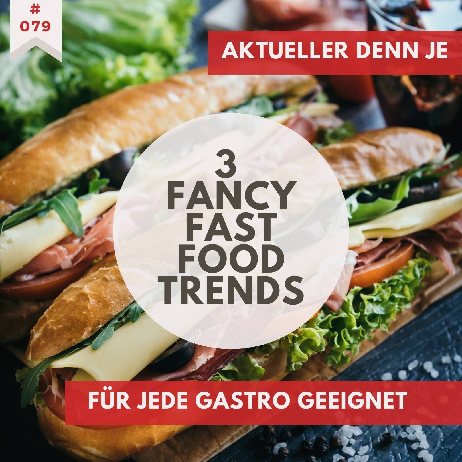 Fancy Fast Food: 3 heiße Food Trends für (fast) JEDEN Gastrobetrieb