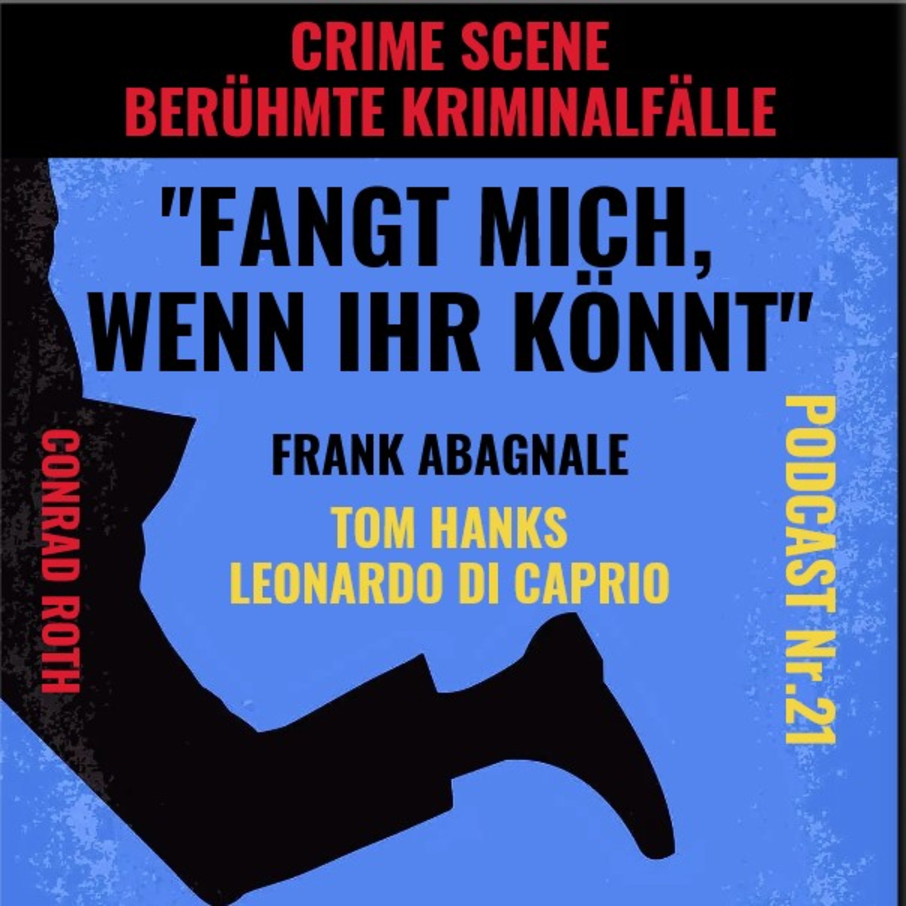 FANGT MICH, WENN IHR KÖNNT