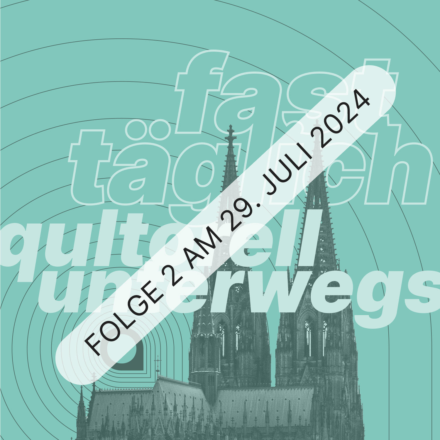 fast täglich qultorell unterwegs # 29.7.2024