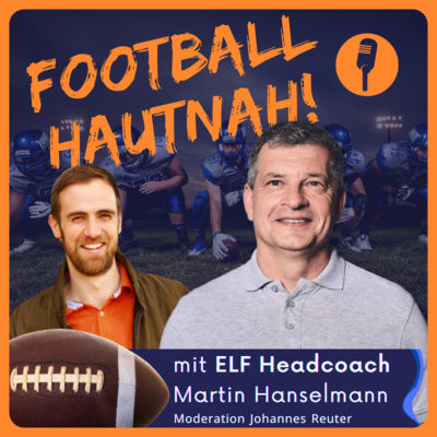 Faszination Football mit ELF Headcoach Martin Hanselmann - Trailerfolge