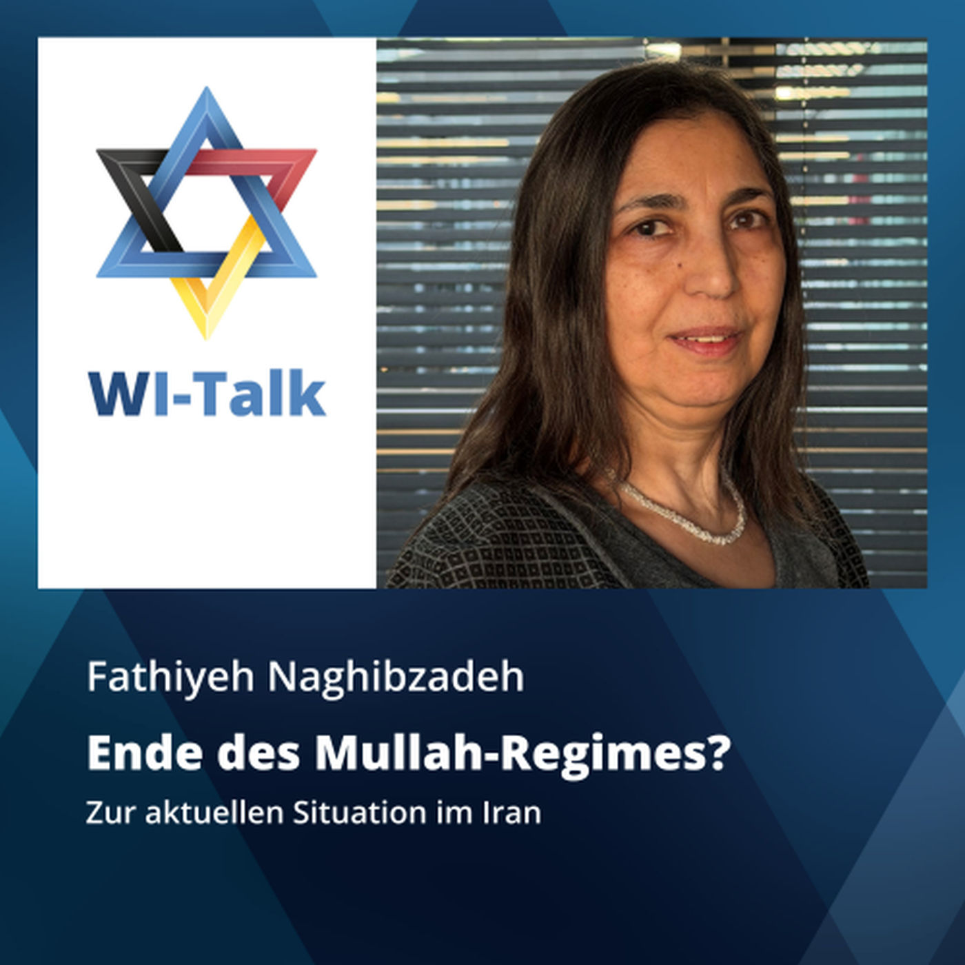 Fathiyeh Naghibzadeh: Ende des Mullah-Regimes? Zur aktuellen Situation im Iran