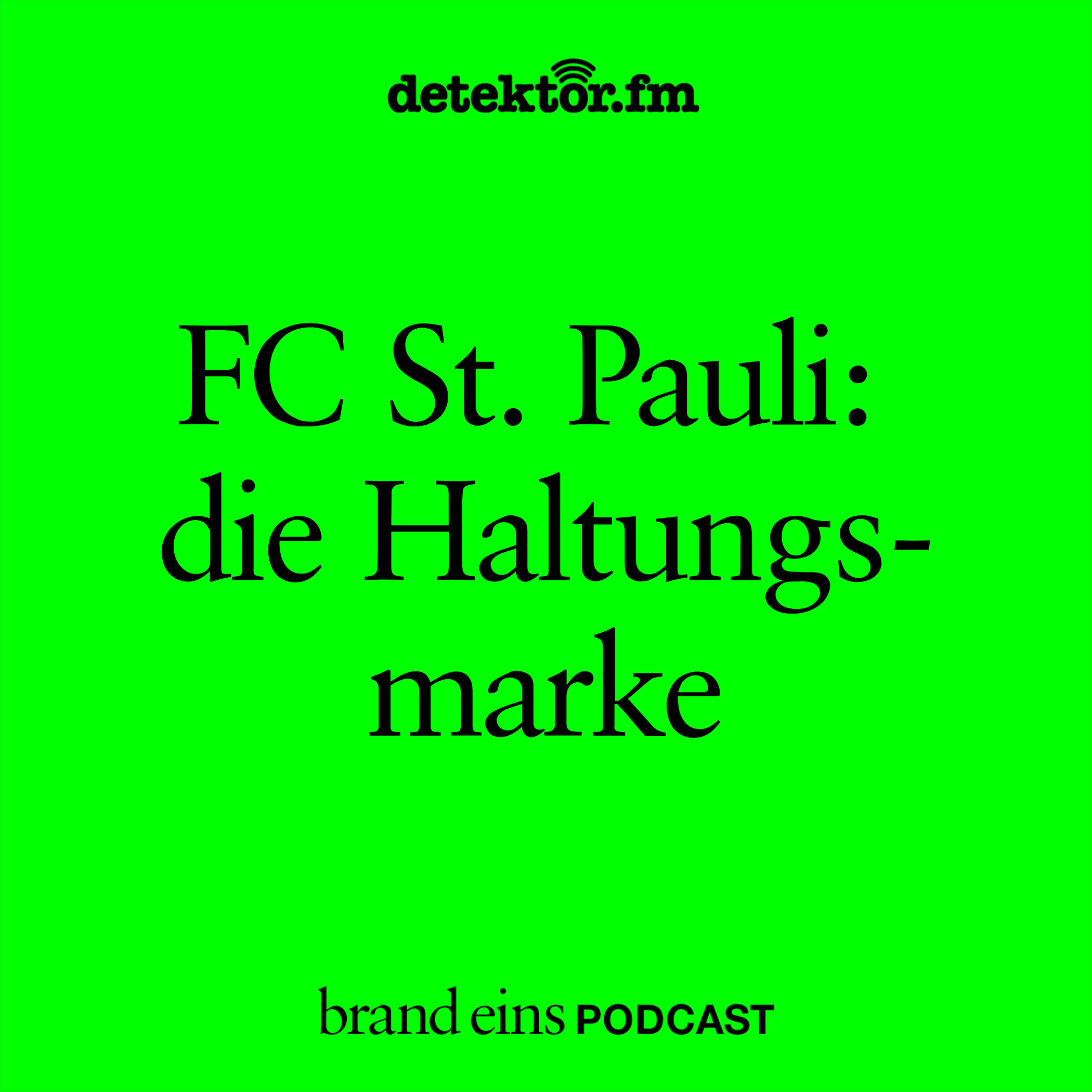 FC St. Pauli: die Haltungsmarke