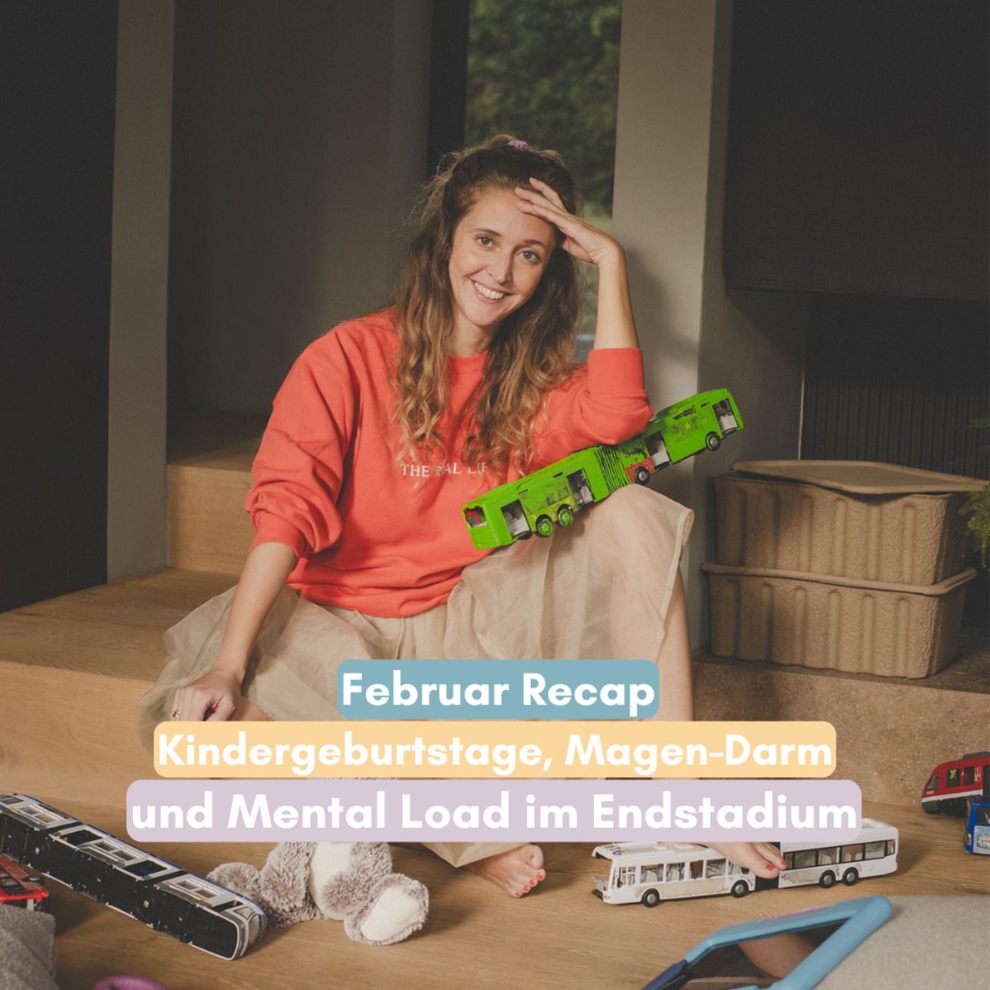 Februar Recap: Draußen grau, drinnen Geburtstag, Magen-Darm und Mental Load im Endstadium