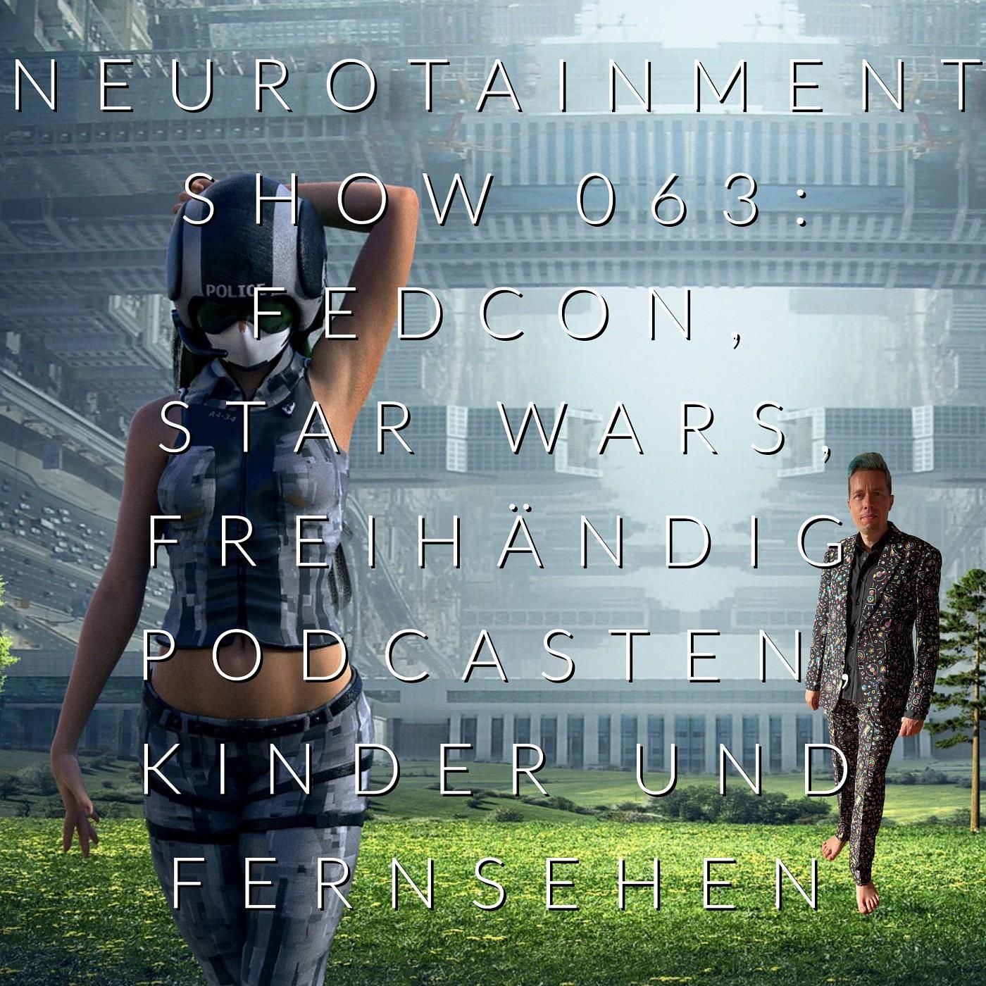 Fedcon, Star Wars, freihändig podcasten, Kinder und Fernsehen