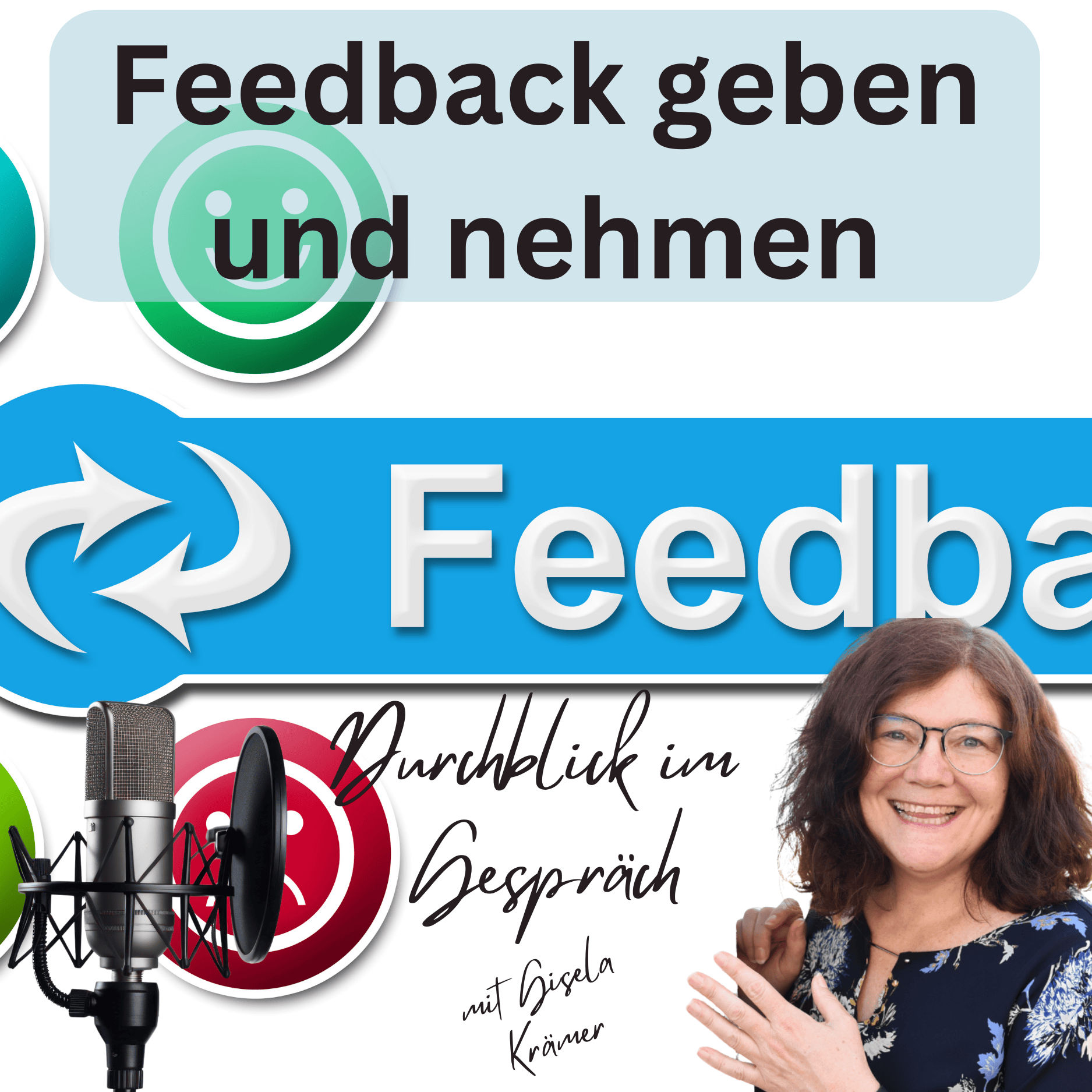 Feedback geben und annehmen – konstruktiv statt verletzend