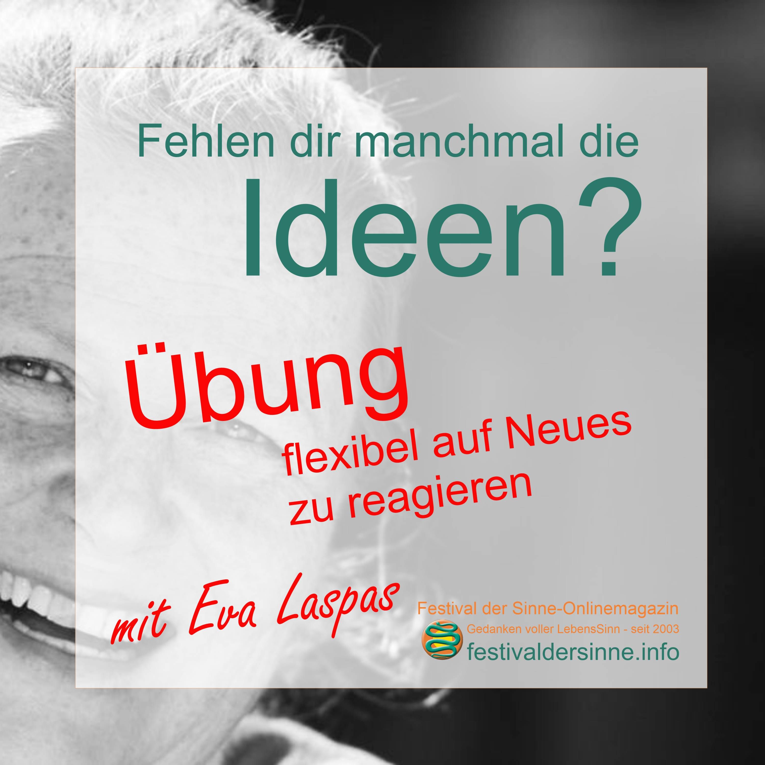 Fehlen dir manchmal die Ideen? So schaffst du es, dich flexibel auf Neues einzustellen!