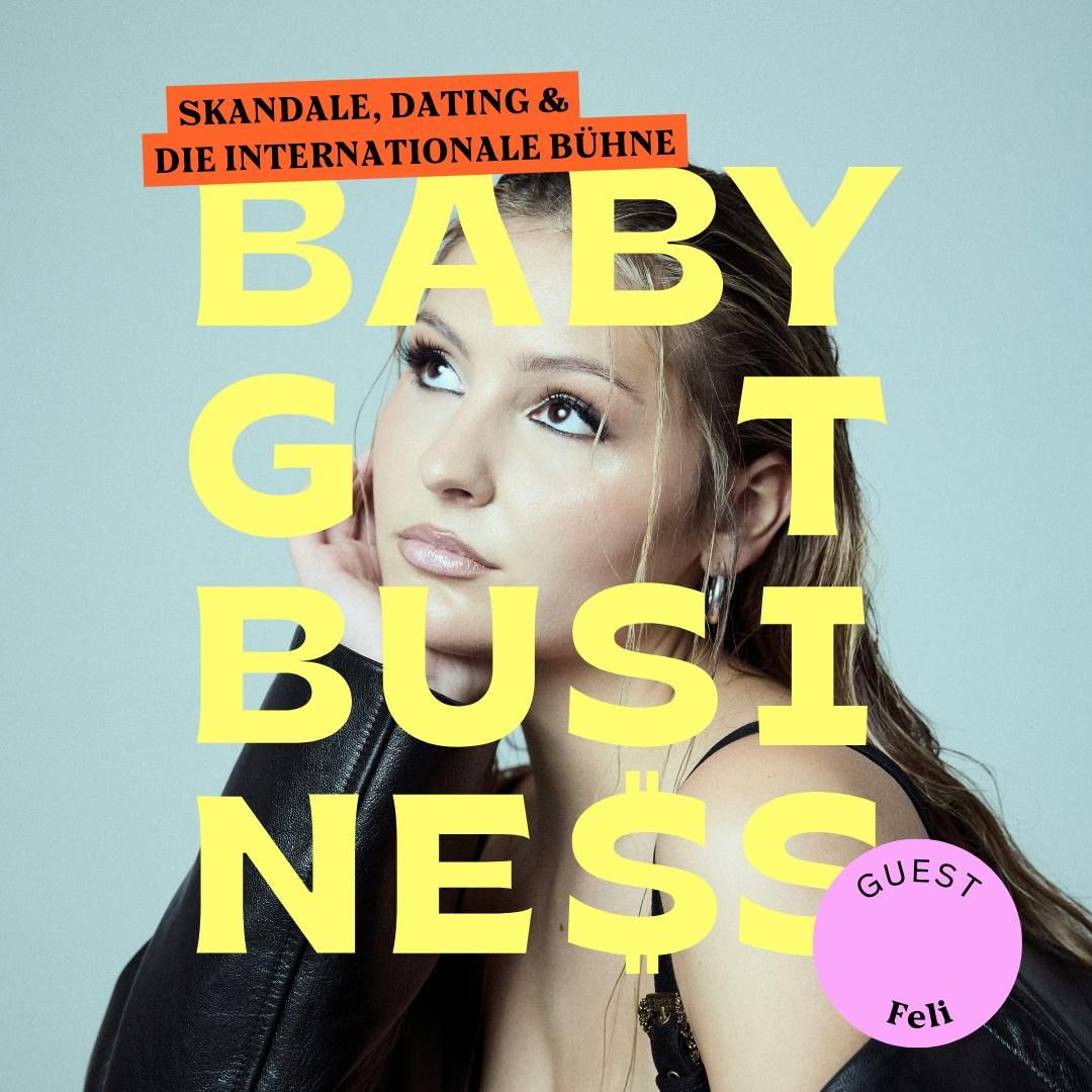 Feli: Skandale, Dating & die internationale Bühne
