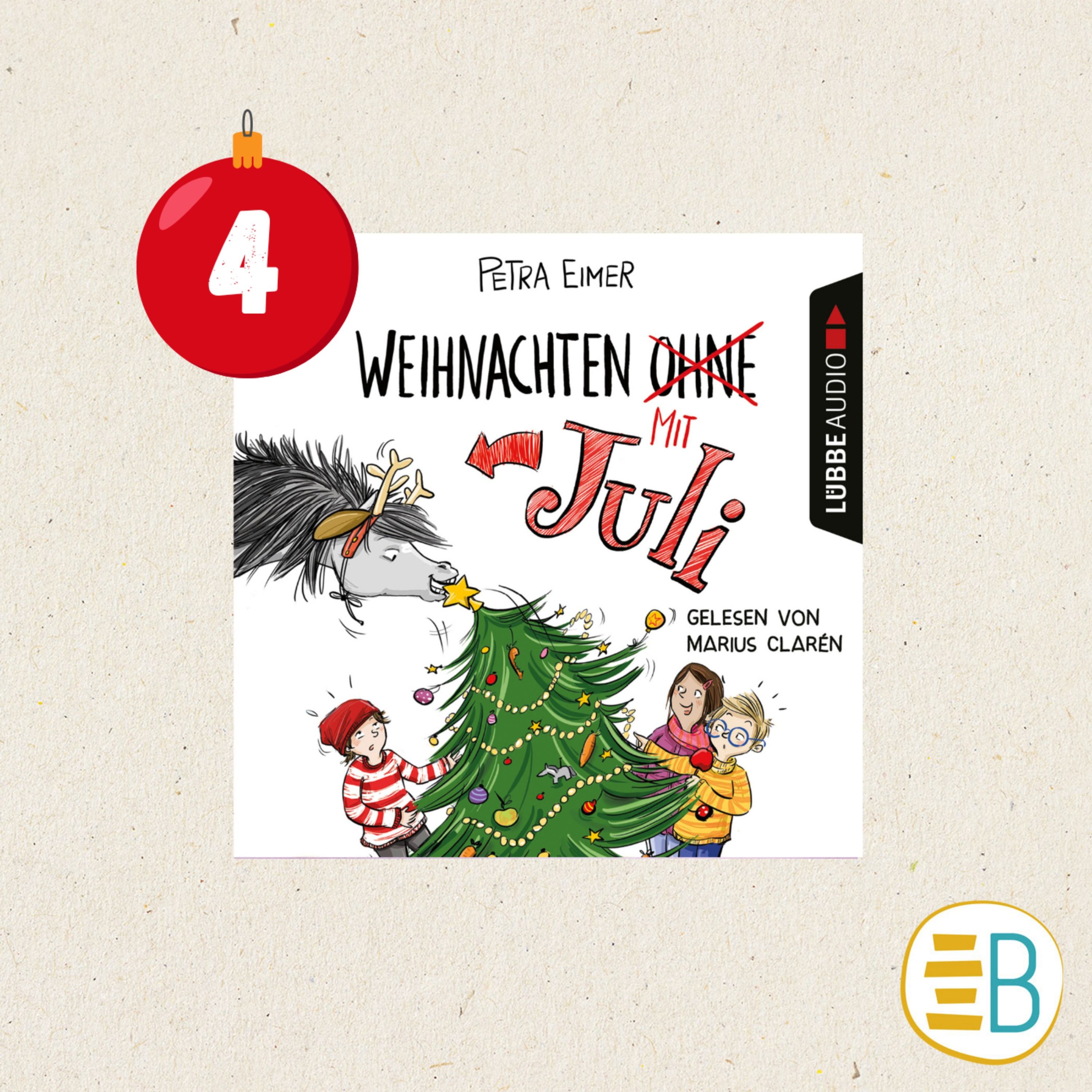 Ferien-Special: Teil 4 - Weihnachten mit Juli
