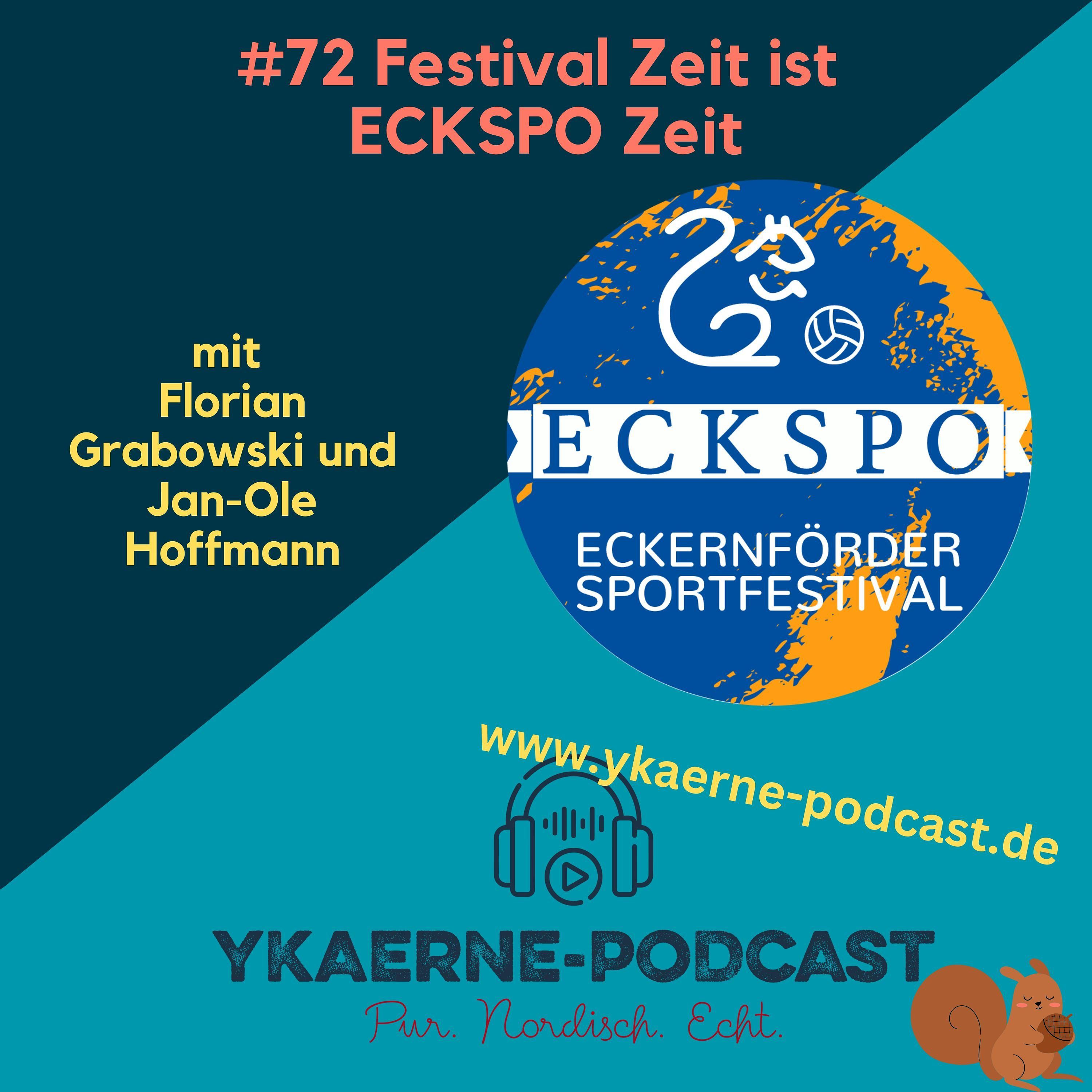 Festival Zeit ist ECKSPO Zeit - Ykaerne-Podcast die 72.