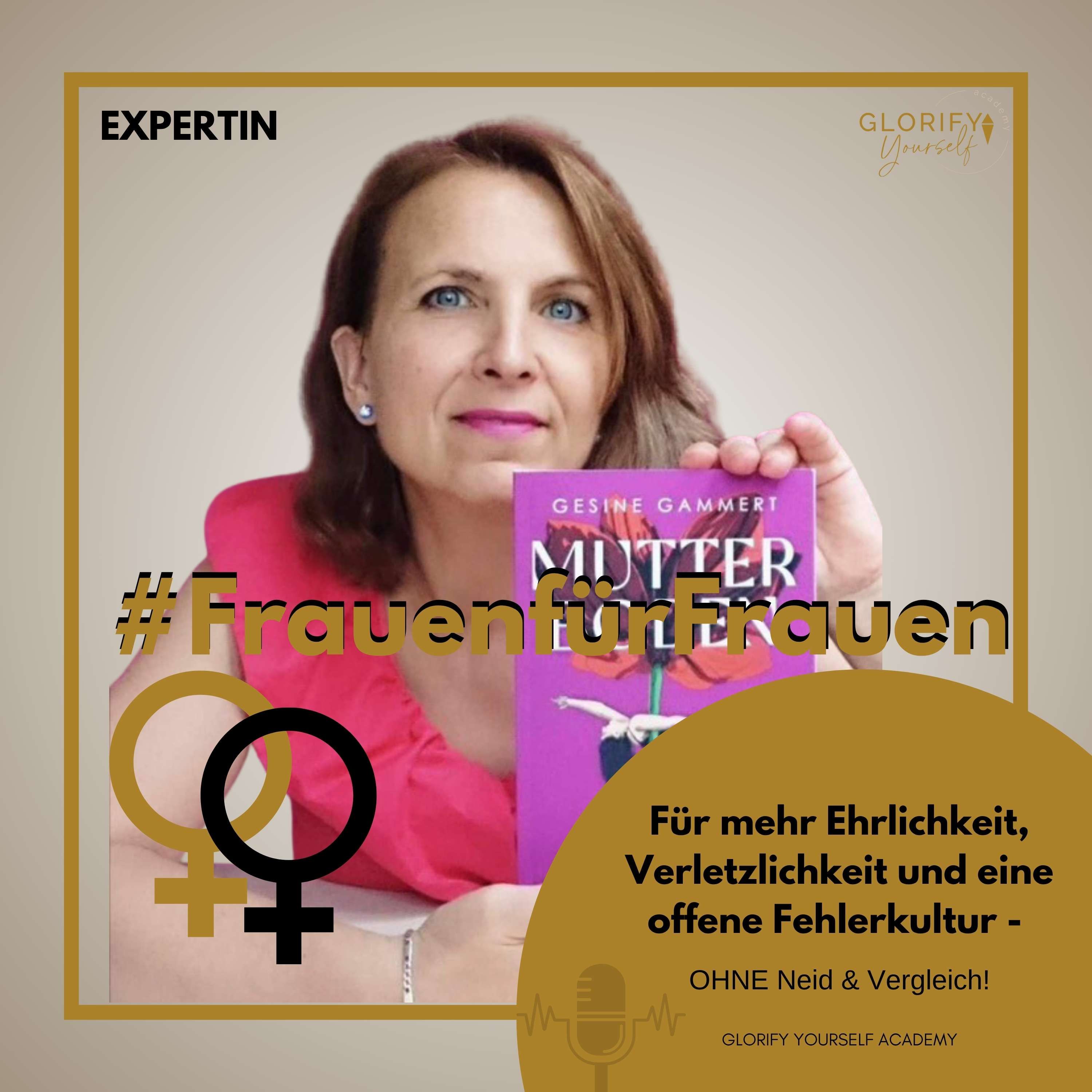 #FF076 - Mutter, Tochter, Selbst - Gesine Gammert über Verletzung, Erkenntnis & Heilung