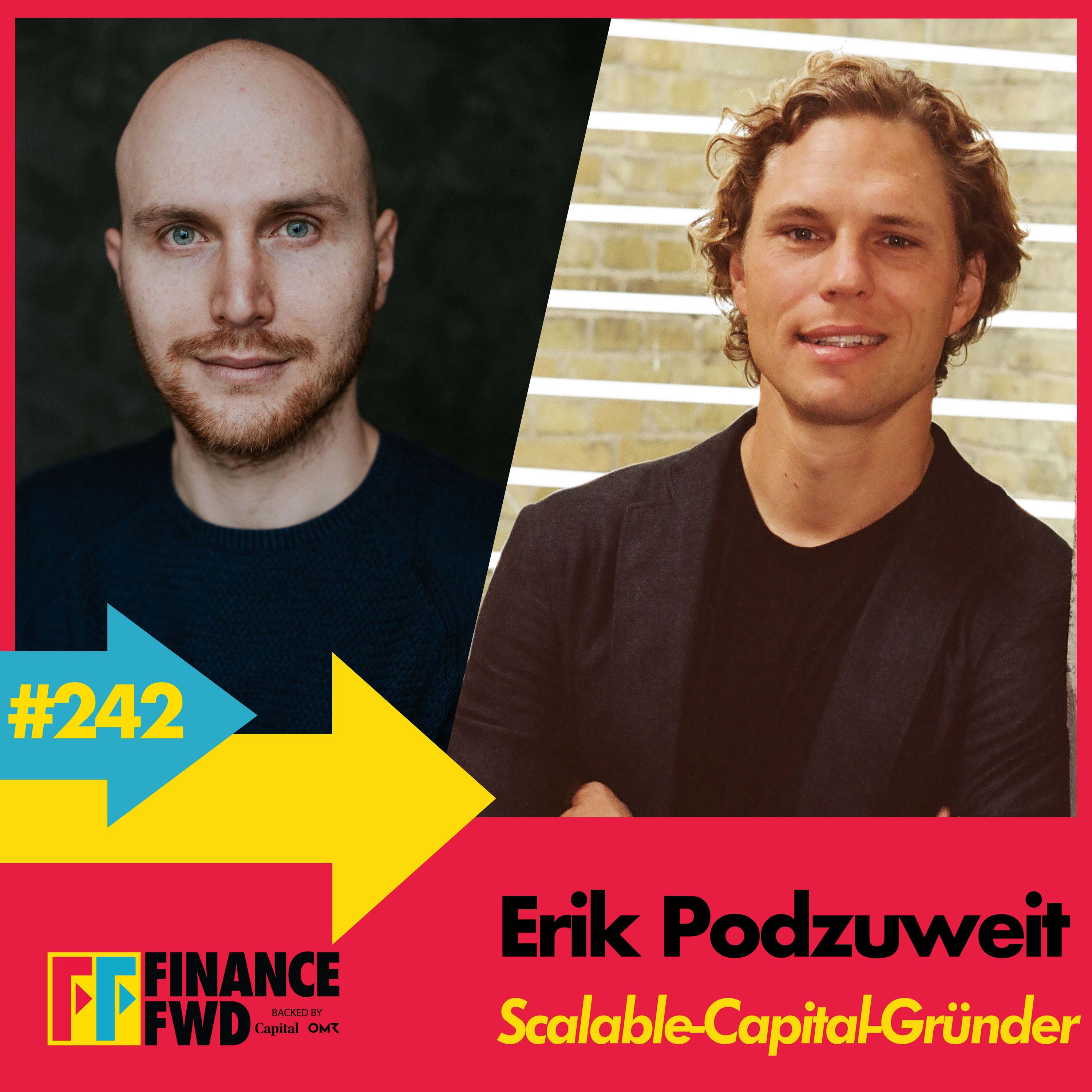FFWD #242 mit Scalable-Capital-Gründer Erik Podzuweit
